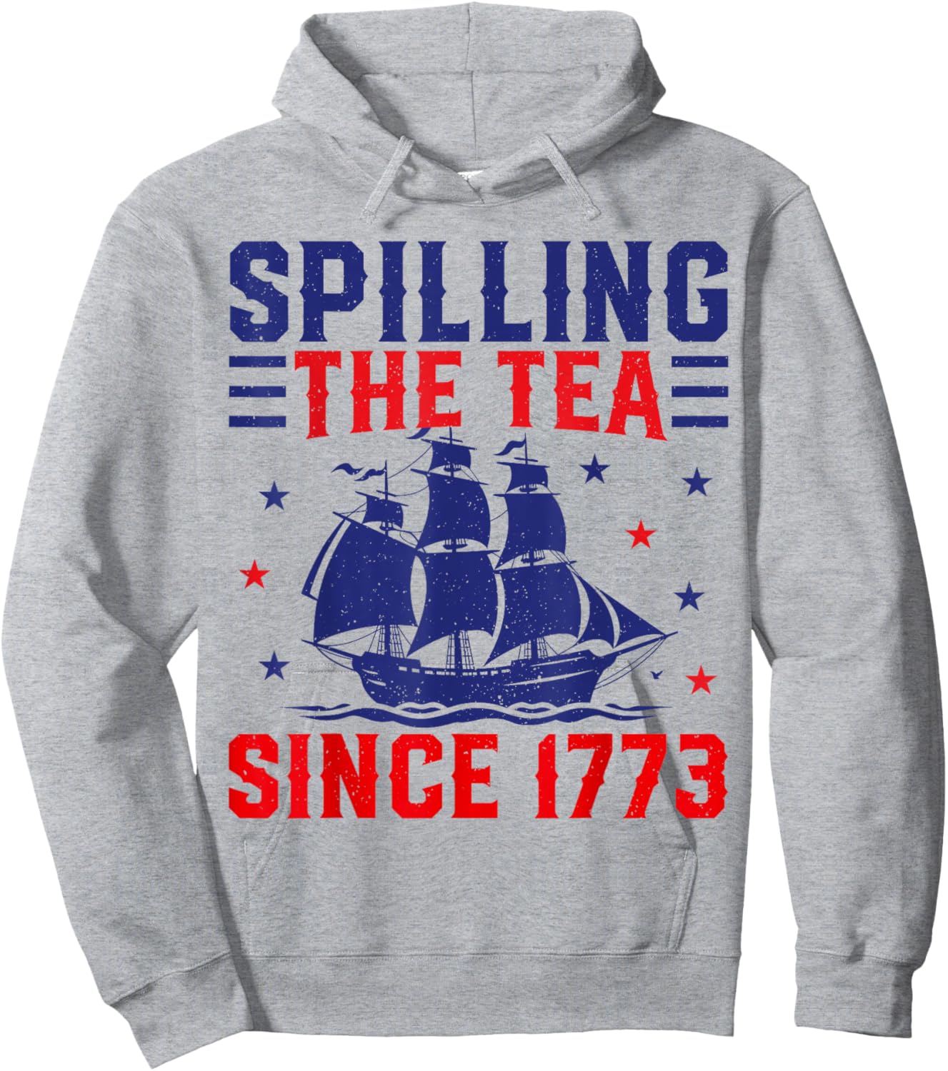 4th of July Spilling The Tea Since 1773 Hoodie - Hoodie | Ash