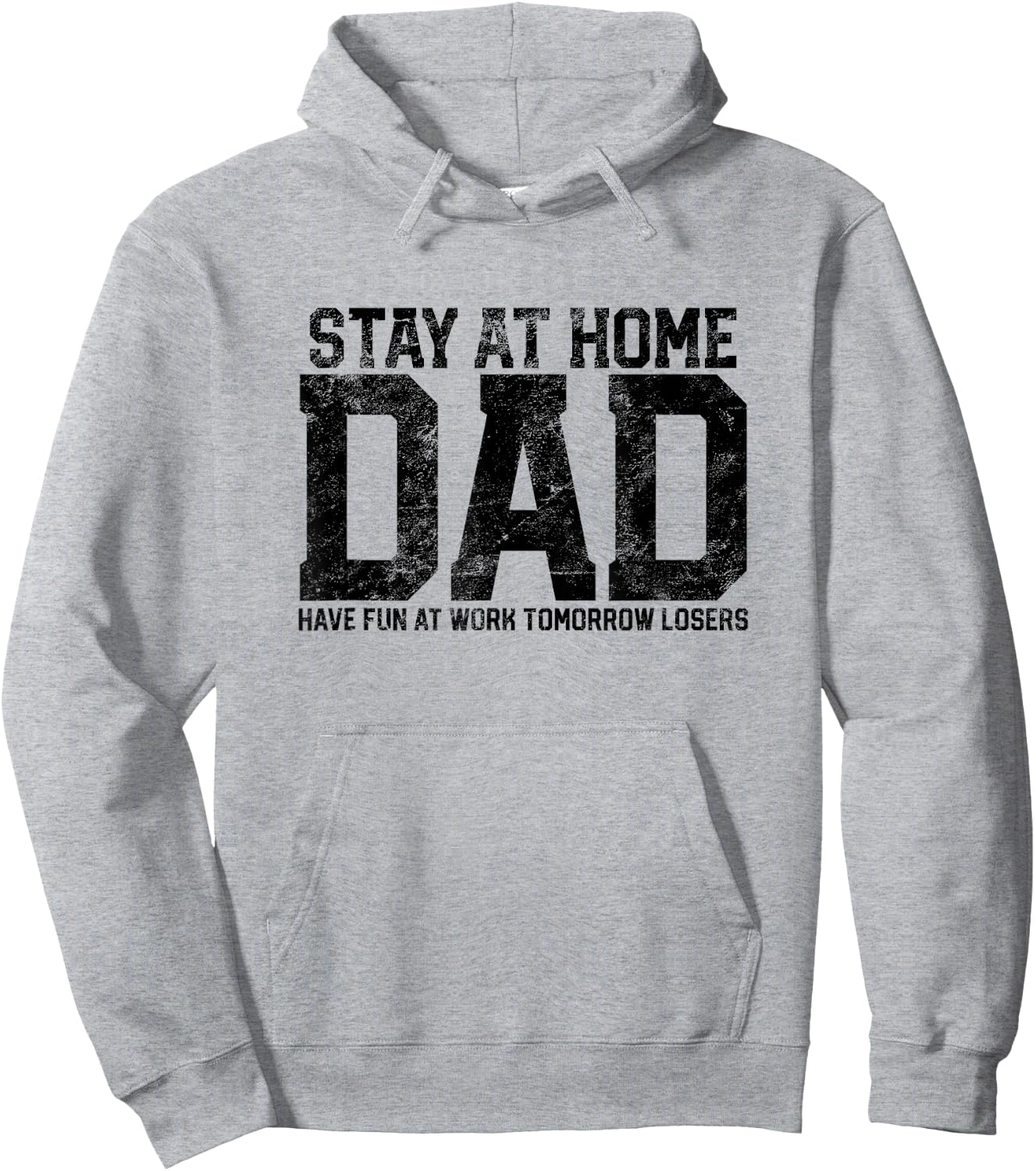 Stay At Home Dad Humor Funny Quote Fathers Quote Gift Hoodie - Hoodie | Ash