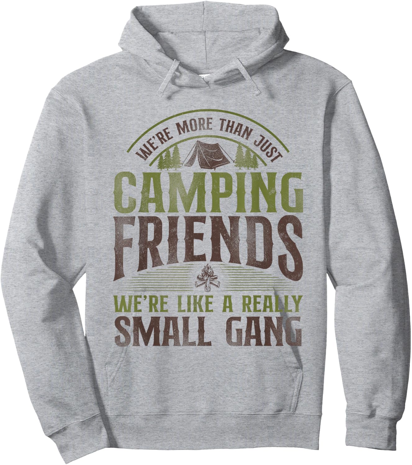 More Than Just Camping Friends Small Aisle Tent Family Hoodie - Hoodie | Ash
