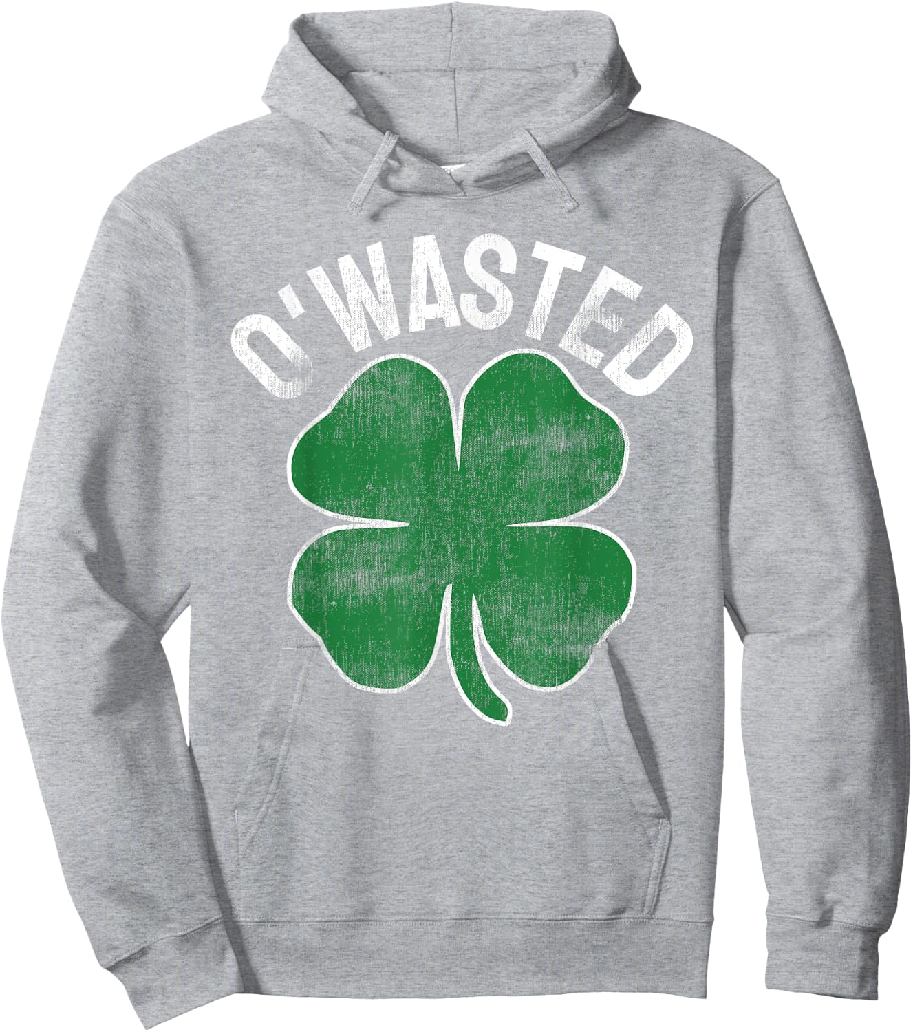 O'Wasted St. Patrick's Day Saint Paddy's Drinking Drunk Beer Hoodie - Hoodie | Ash