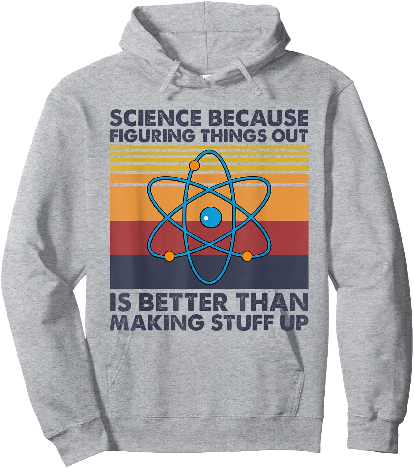 Funny Science Saying Pun Joke Hoodie - Hoodie | Ash