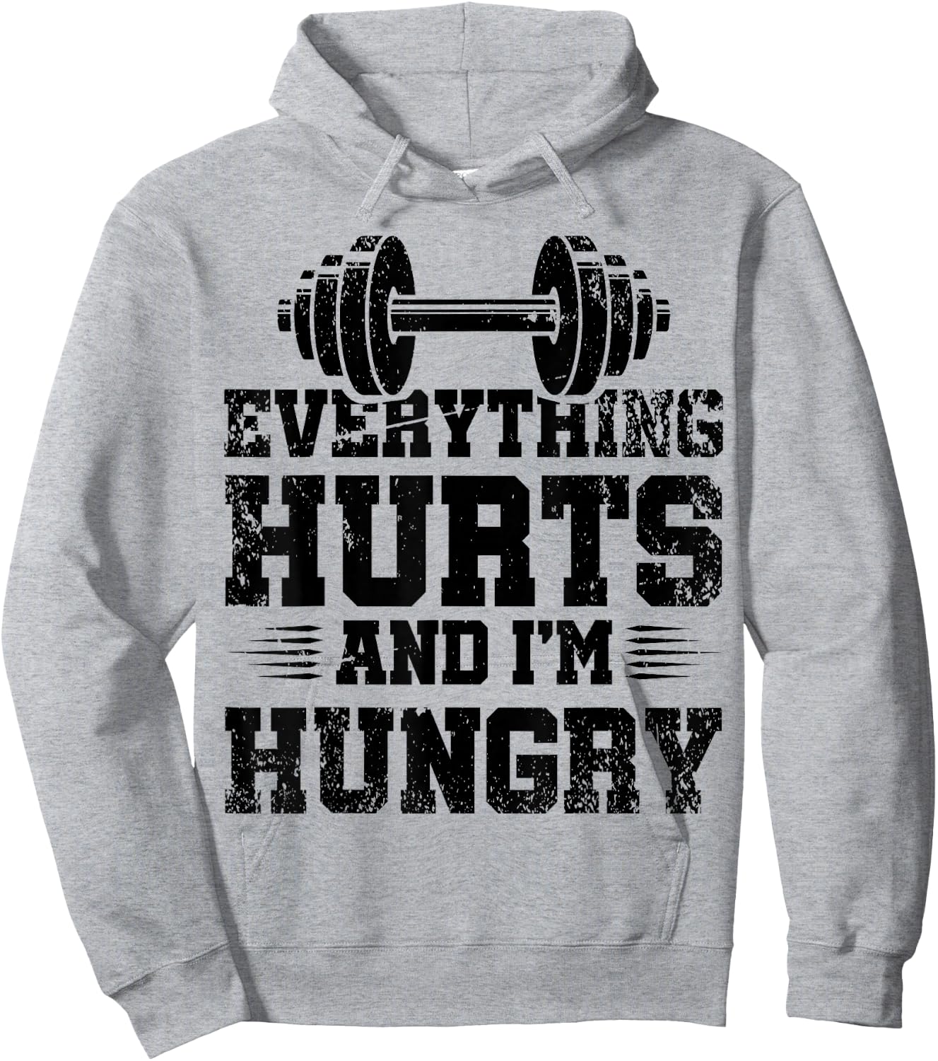 Everything Hurts And I'm Hungry Hoodie - Hoodie | Ash