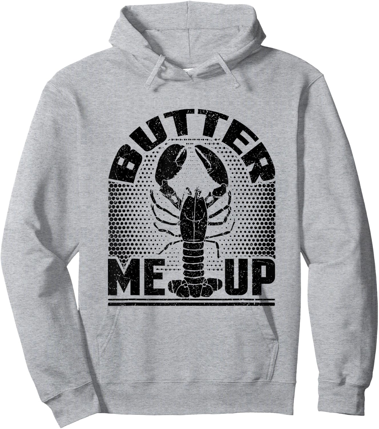 Lobster Humor Butter Me Up Lobster Lover Hoodie - Hoodie | Ash