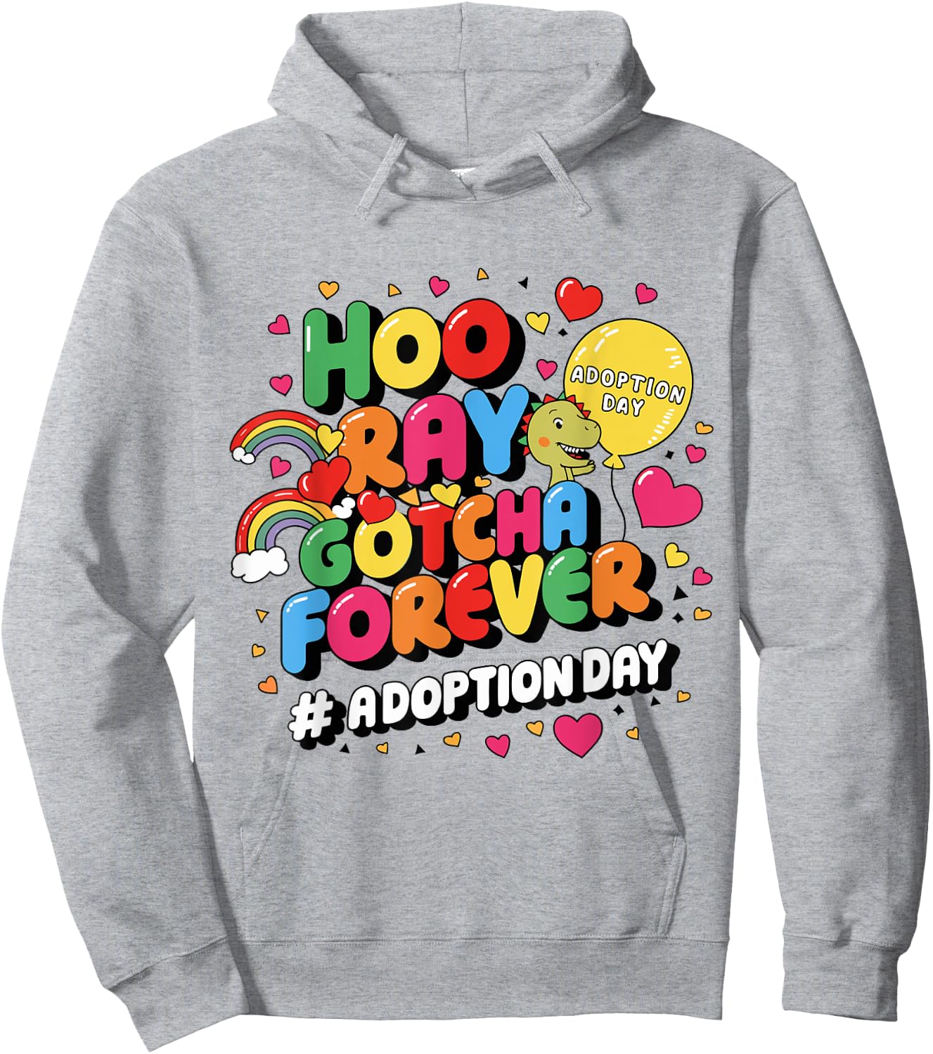 Gotcha Forever Gotcha Day Dinosaur Girls Boys Kids Toddler Hoodie - Hoodie | Ash