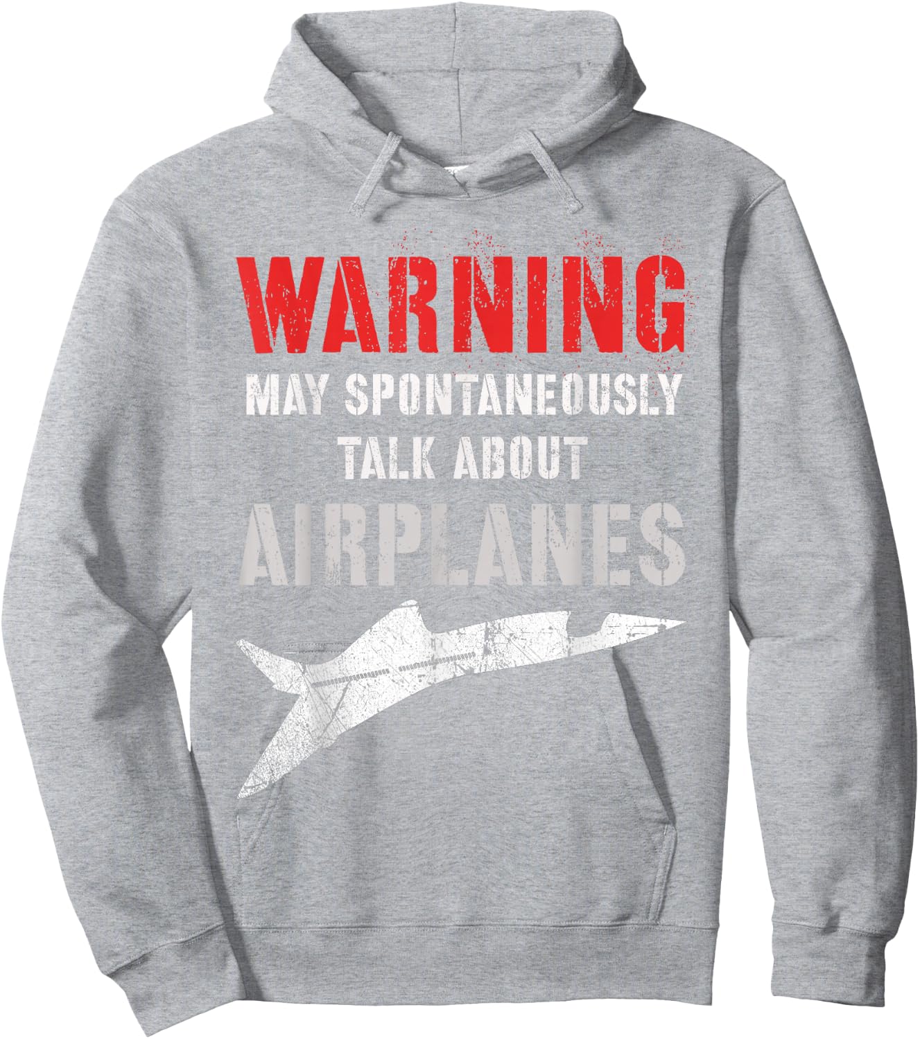 Flying Warning I MAY SPONTANEOUSLY TALK About AIRPLANES Fly Hoodie - Hoodie | Ash