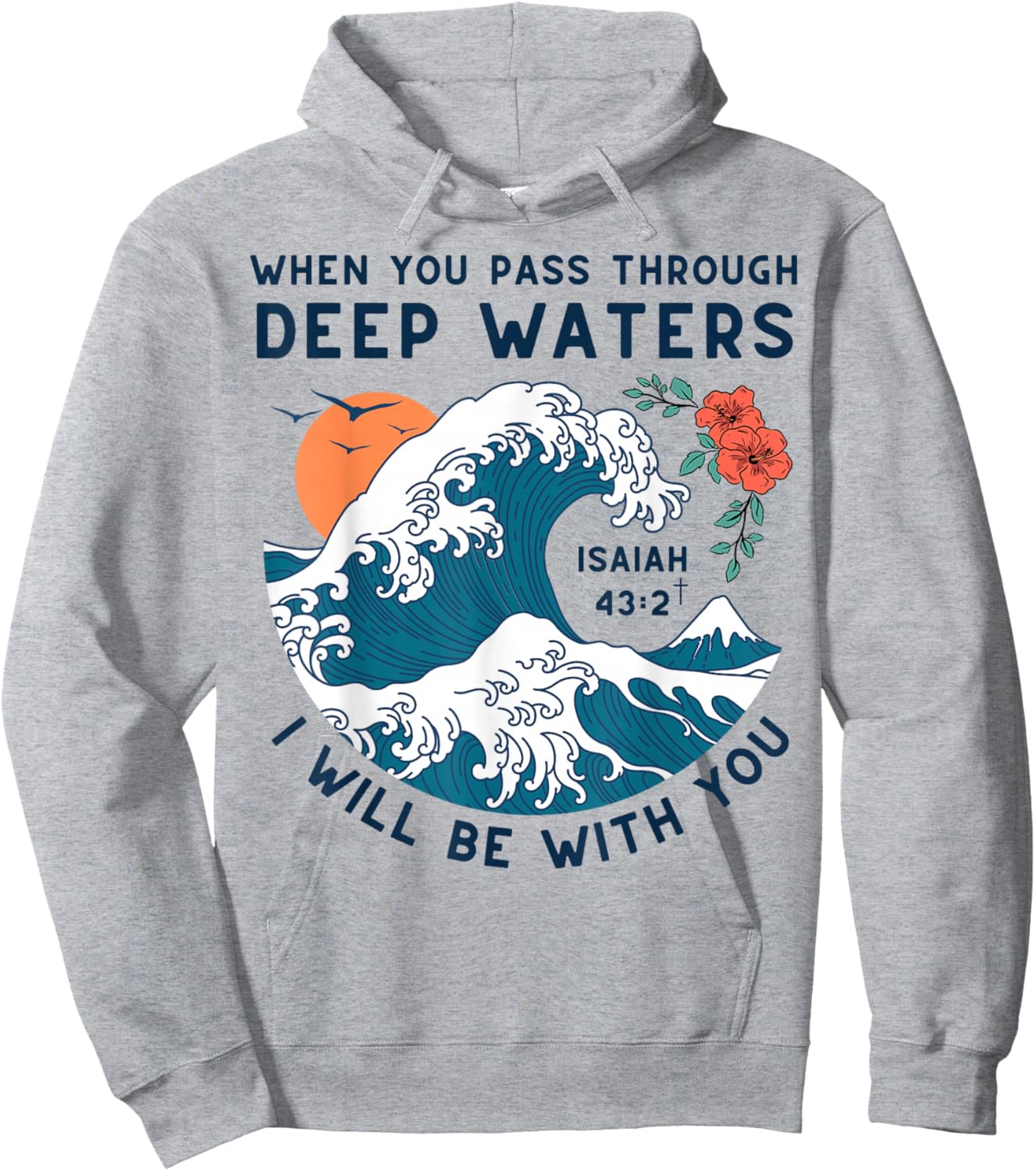 Isaiah 43:2 Inspirational Christian Bible Verse Retro Hoodie - Hoodie | Ash