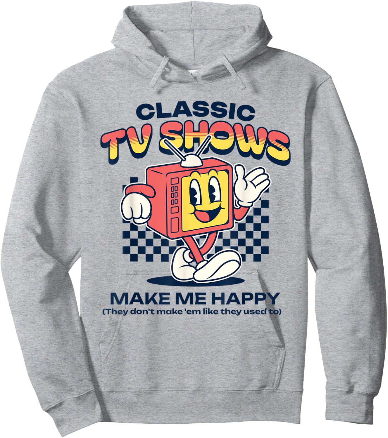 Classic TV Shows Make Me Happy Retro Television Funny Hoodie - Hoodie | Ash