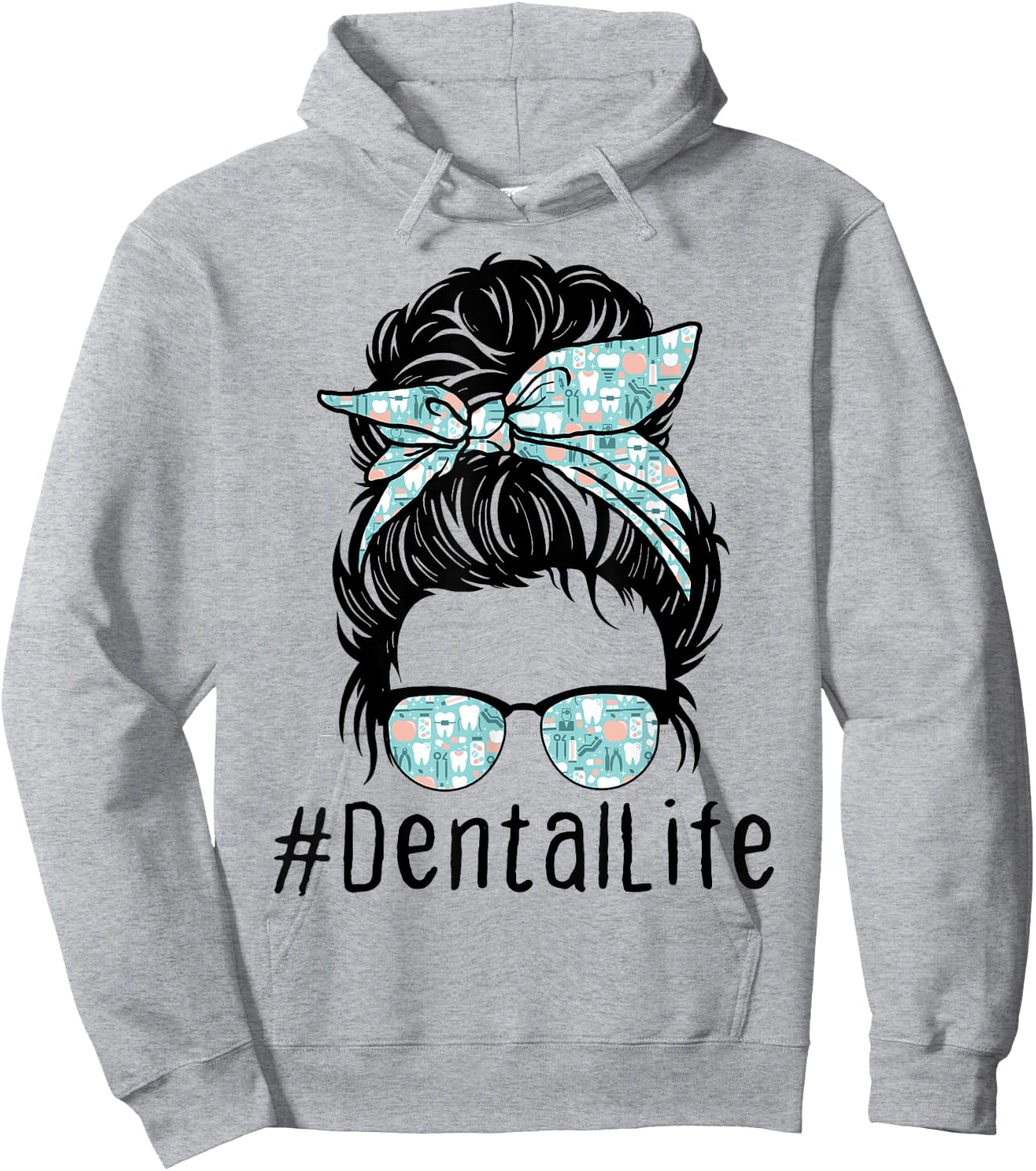 Women Cute Dental Life Messy Bun - Funny Dentist Hygienist Hoodie - Hoodie | Ash