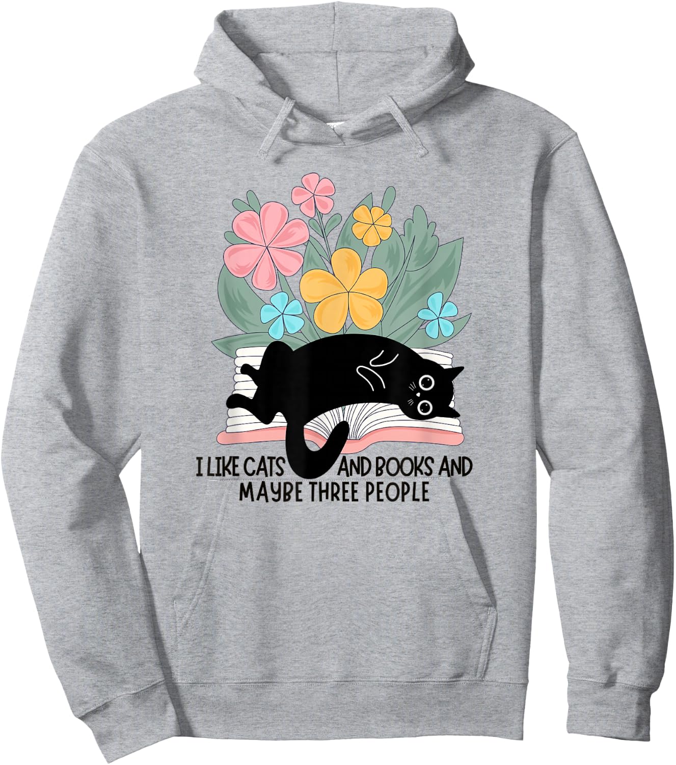 Funny Cat Meme I Like Cats And Books And Maybe Three People Hoodie - Hoodie | Ash