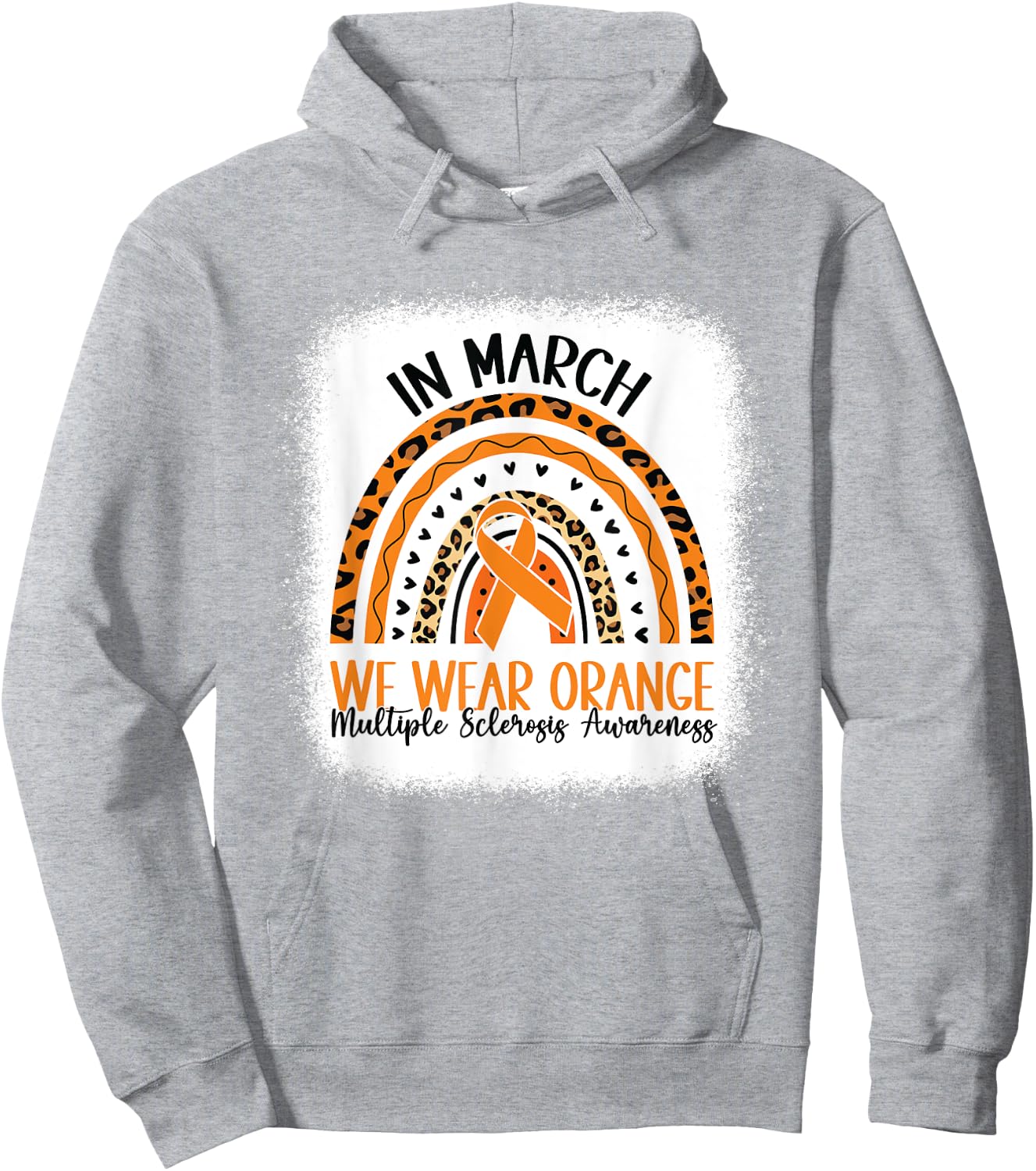 In March We Wear Orange rainbow MS Multiple Sclerosis Hoodie - Hoodie | Ash