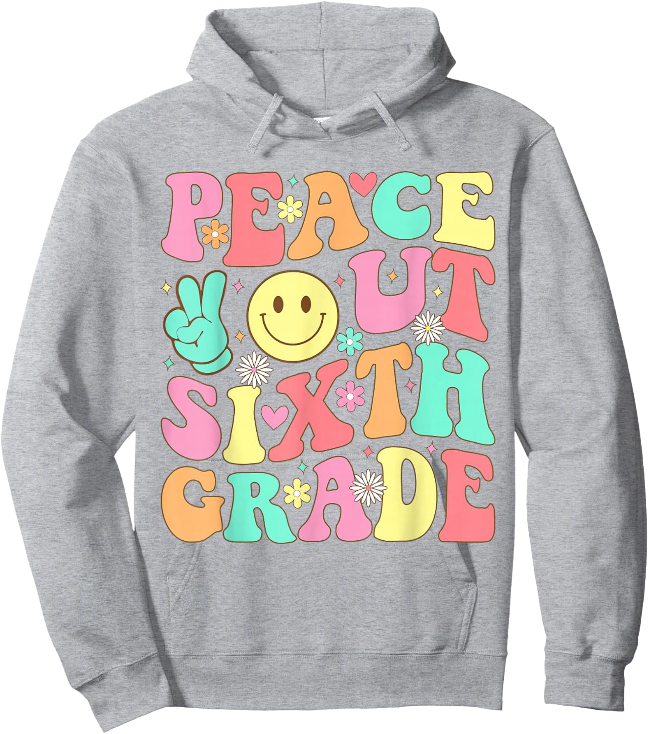 Peace Out Sixth Grade Groovy 6th Grade Last day of school Hoodie - Hoodie | Ash