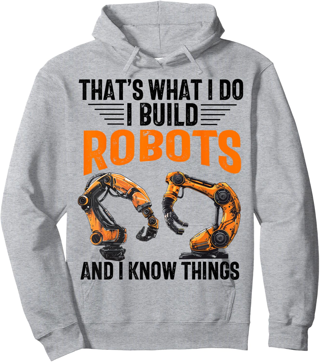Robotics Robot Engineer Funny Appreciation -Adults Robotics Enthusiasts, Men, Women, Boys, Girls Grey Polyester Classic Fit Round Collar Modern Letter Print Fun Hoodie - Hoodie | Ash