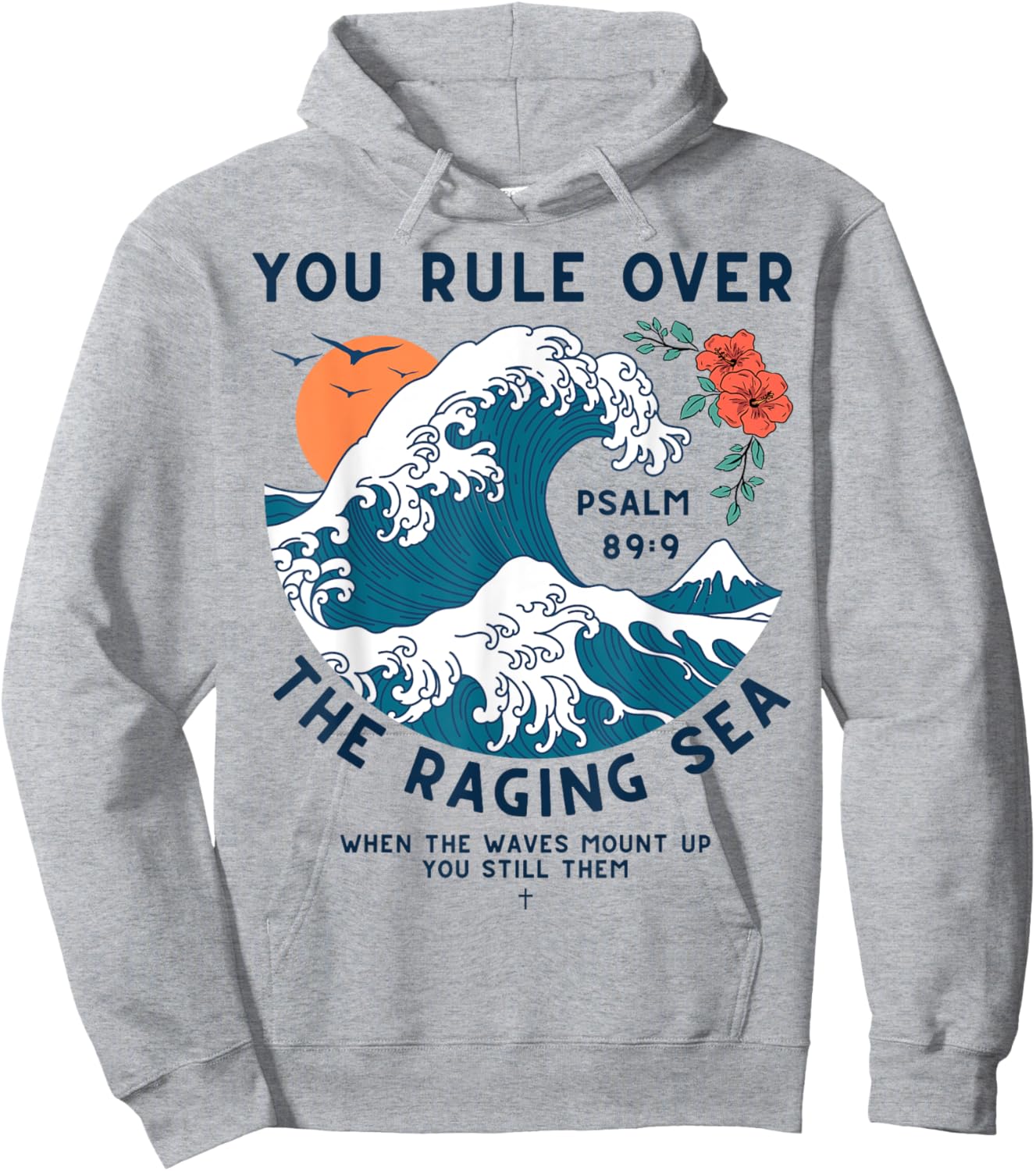 Psalm 89:9 Inspirational Christian Bible Verse Retro Hoodie - Hoodie | Ash