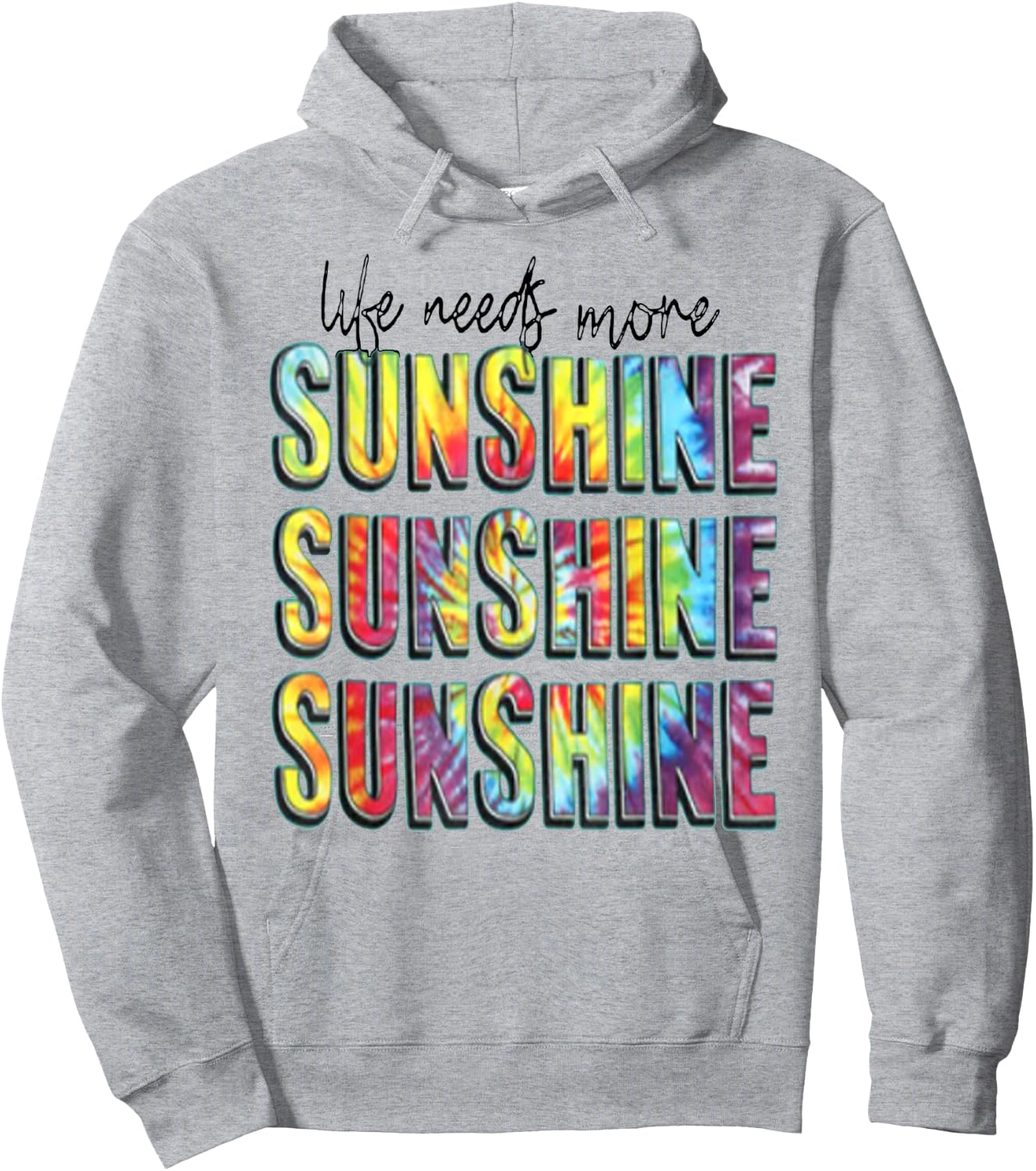 Summer Positivity Life Need More Sunshine Men Women Kids Hoodie - Hoodie | Ash