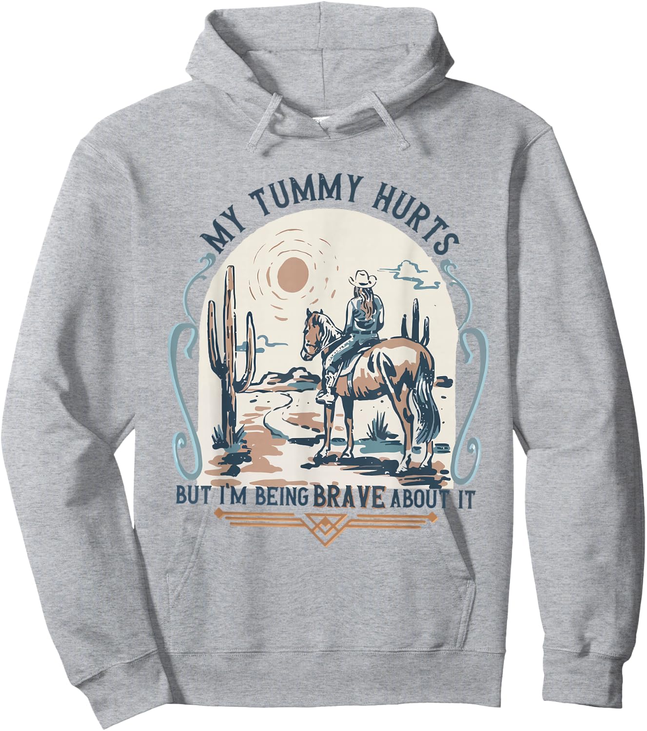 My Tummy Hurts But I'm Being Brave About It Hoodie - Hoodie | Ash