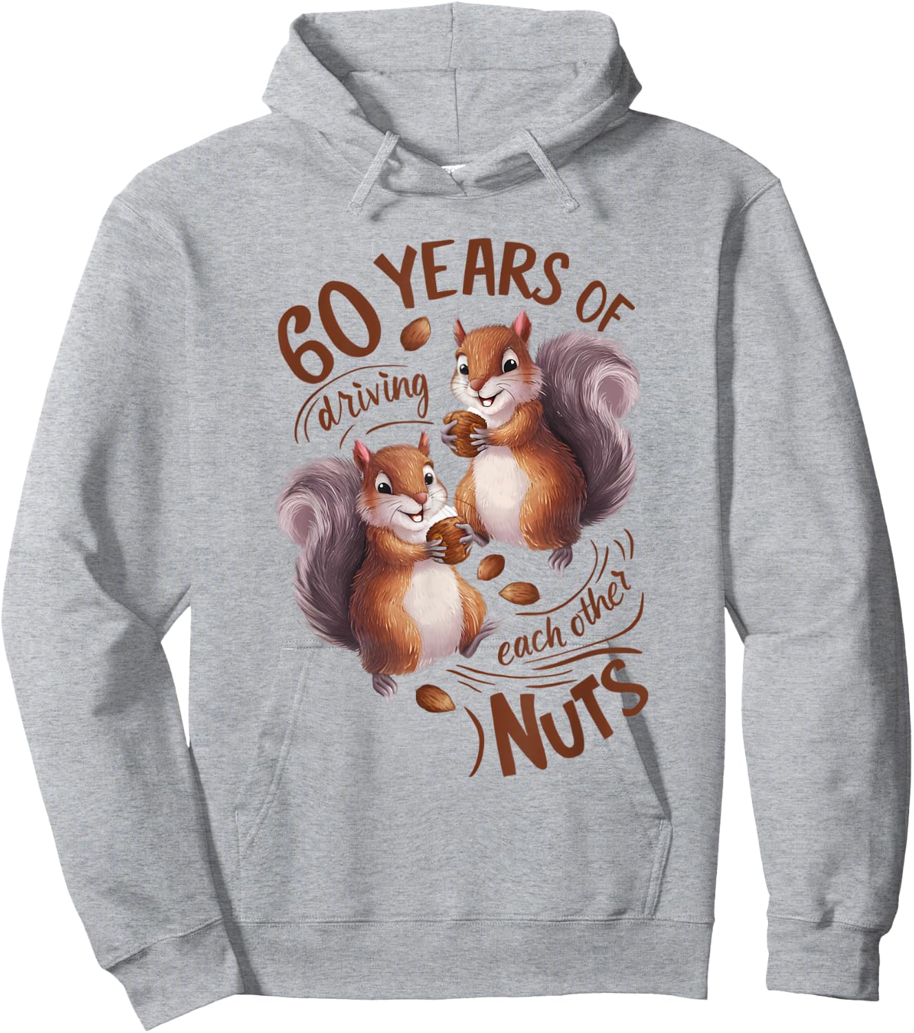 60th Wedding Anniversary Driving Each Other Nuts 60 Years Hoodie - Hoodie | Ash
