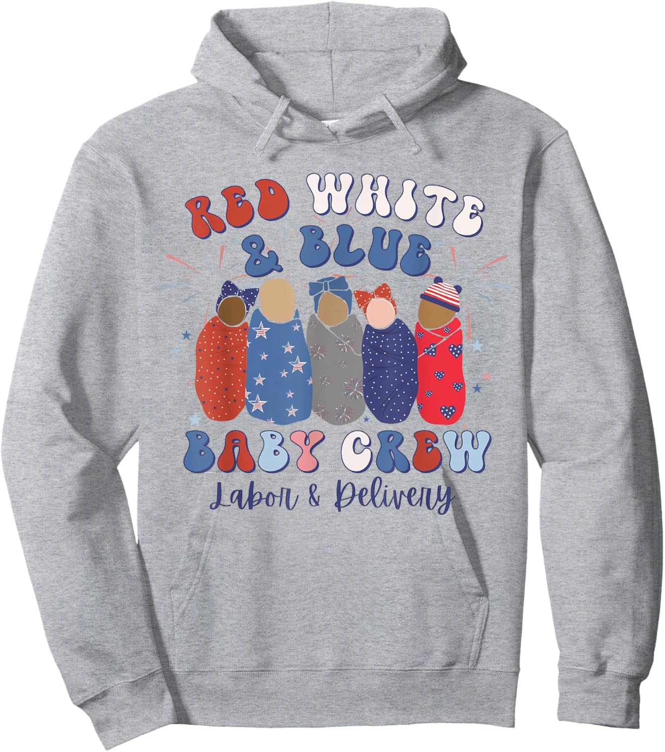 Retro Red White Blue Baby Crew 4th July Labor Delivery Nurse Hoodie - Hoodie | Ash