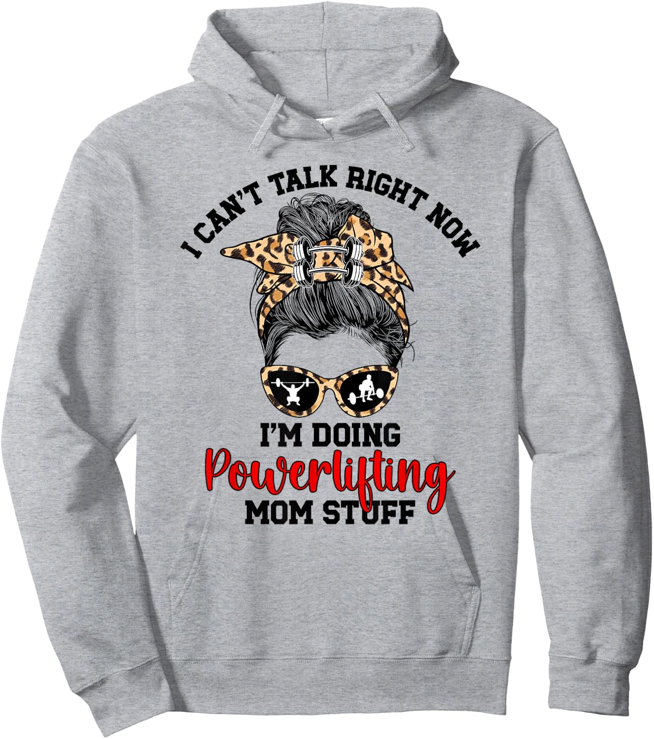 Doing Powerlifting Mom Stuff Mom Of A Powerlifter Mother Hoodie - Hoodie | Ash