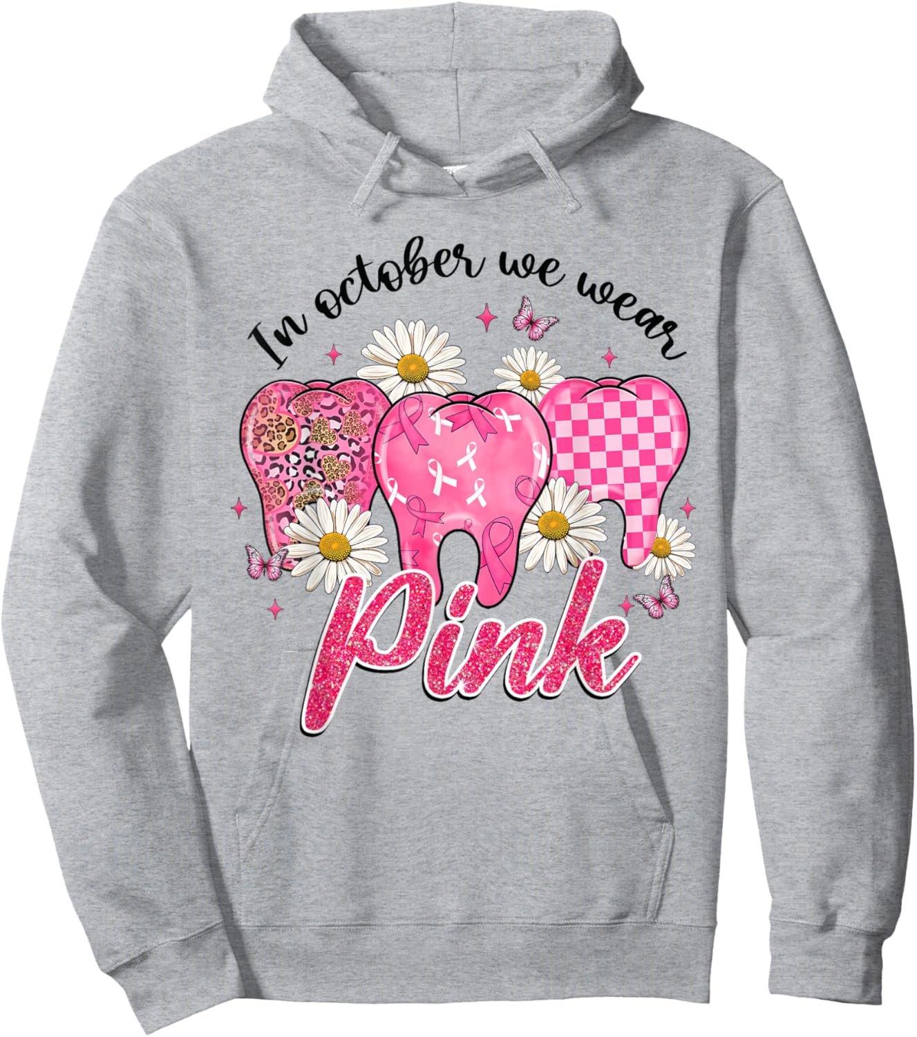 In October We Wear Pink Tooth Dental Butterfly Breast Cancer Hoodie - Hoodie | Ash
