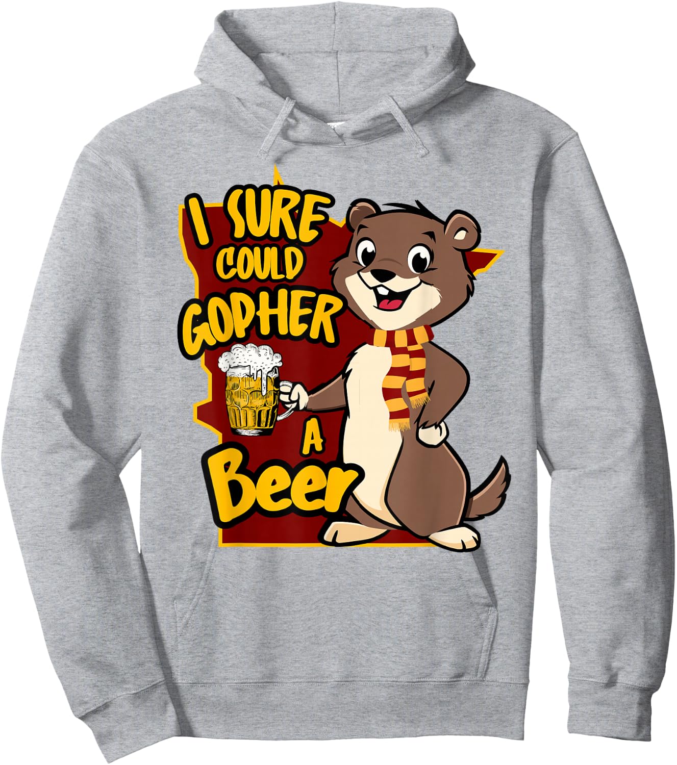Funny Minnesota Saying I Sure Could Gopher A Beer MN Gopher Hoodie - Hoodie | Ash