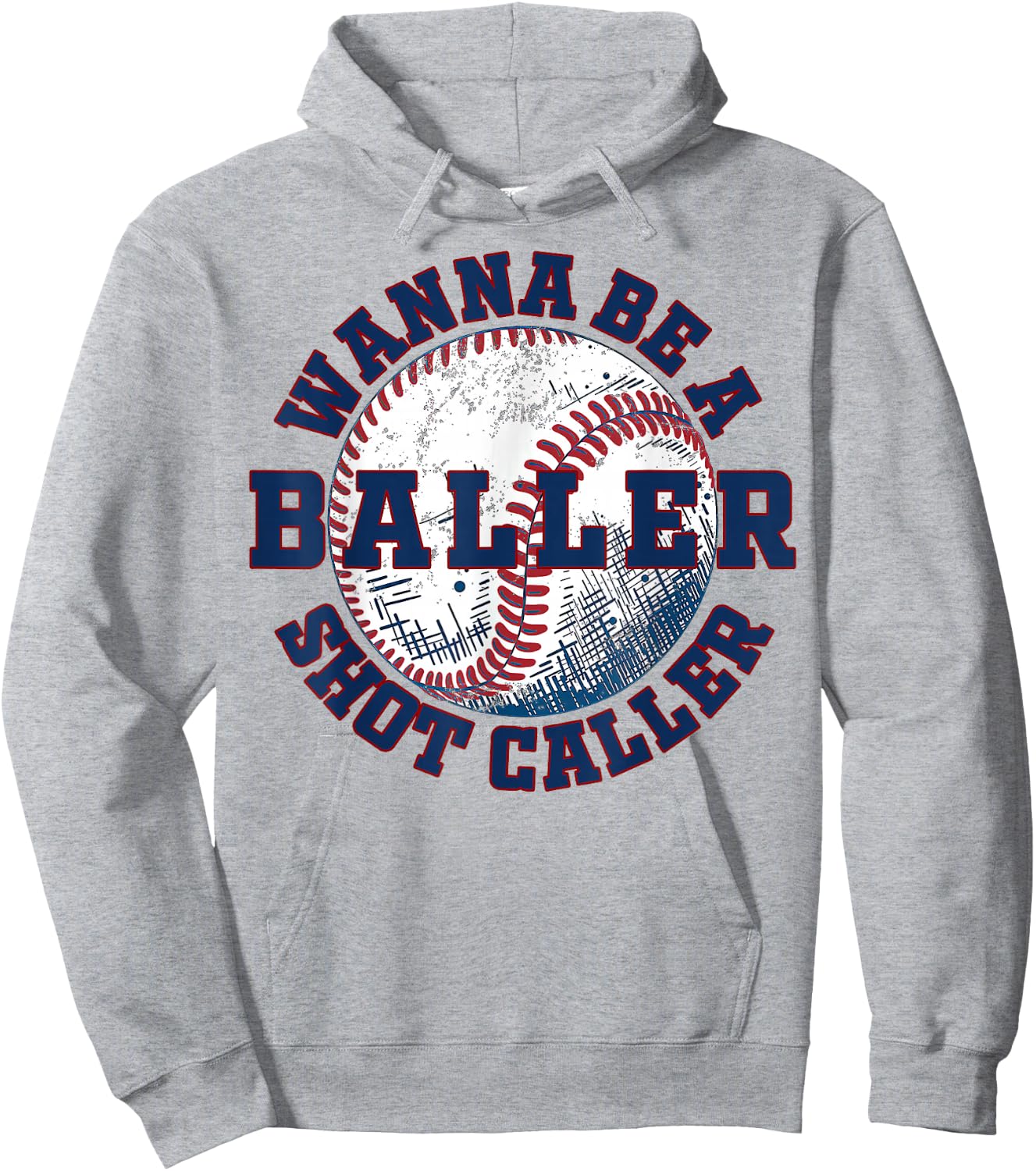 Funny Baseball Wanna Be A Baller Shot Caller Hoodie - Hoodie | Ash