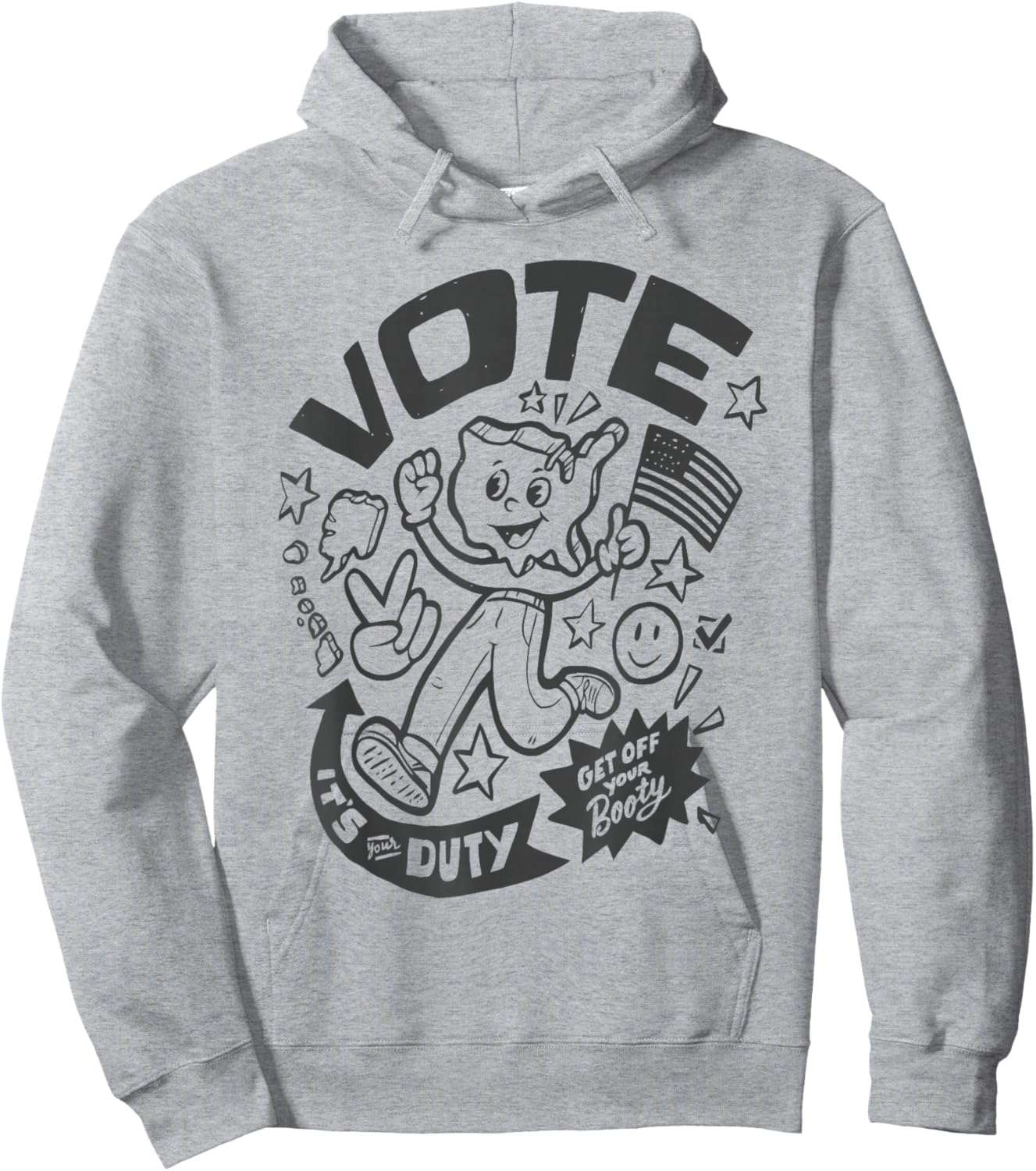 VOTE IT'S your DUTY GET OFF your Booty Funny design Hoodie - Hoodie | Ash