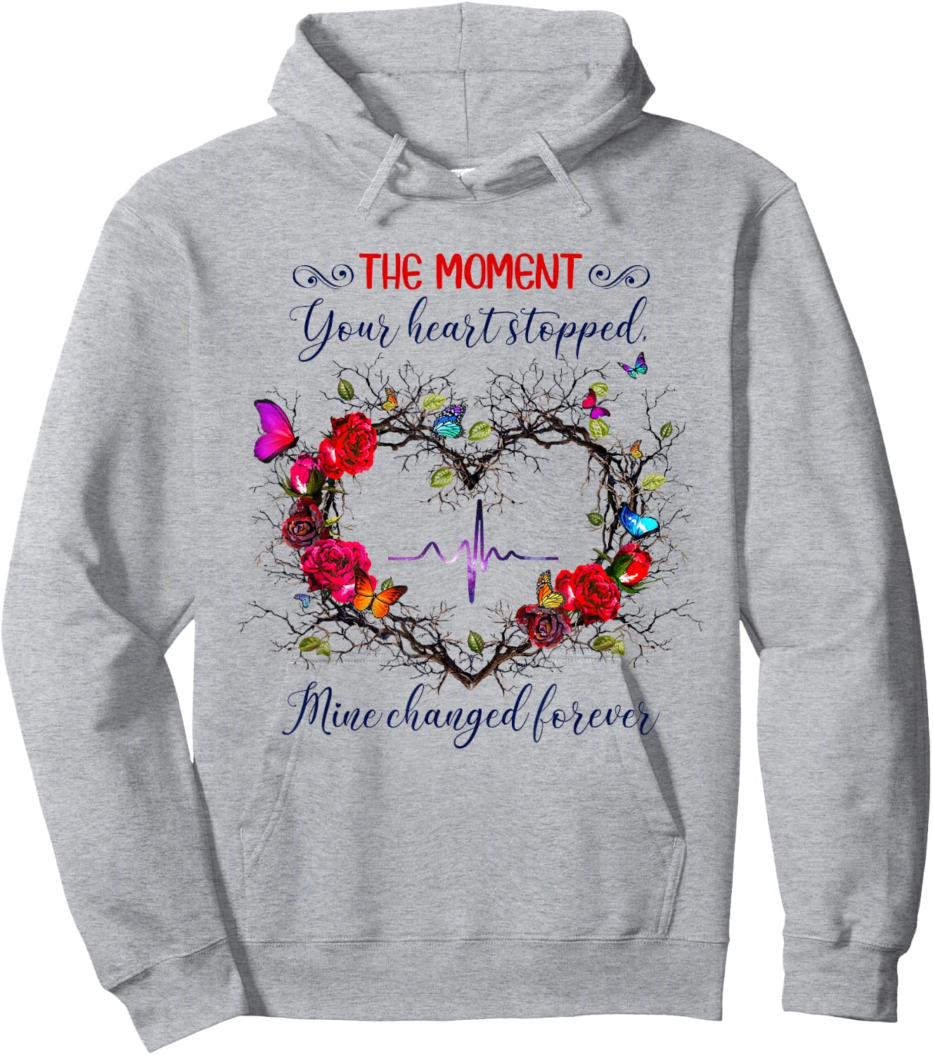 The Moment Your Heart Stopped Mine Changed Forever Hoodie - Hoodie | Ash