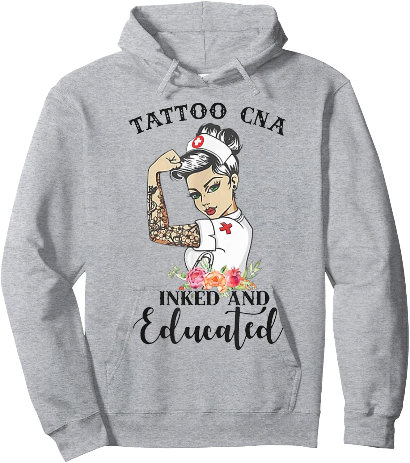 Tattoo CNA Inked And Educated Strong Woman Strong Nurse Hoodie - Hoodie | Ash