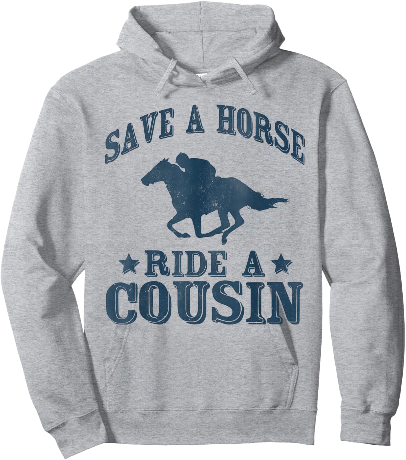 Save a Horse Ride A Cousin Hillbilly Redneck Southern Joke Hoodie - Hoodie | Ash
