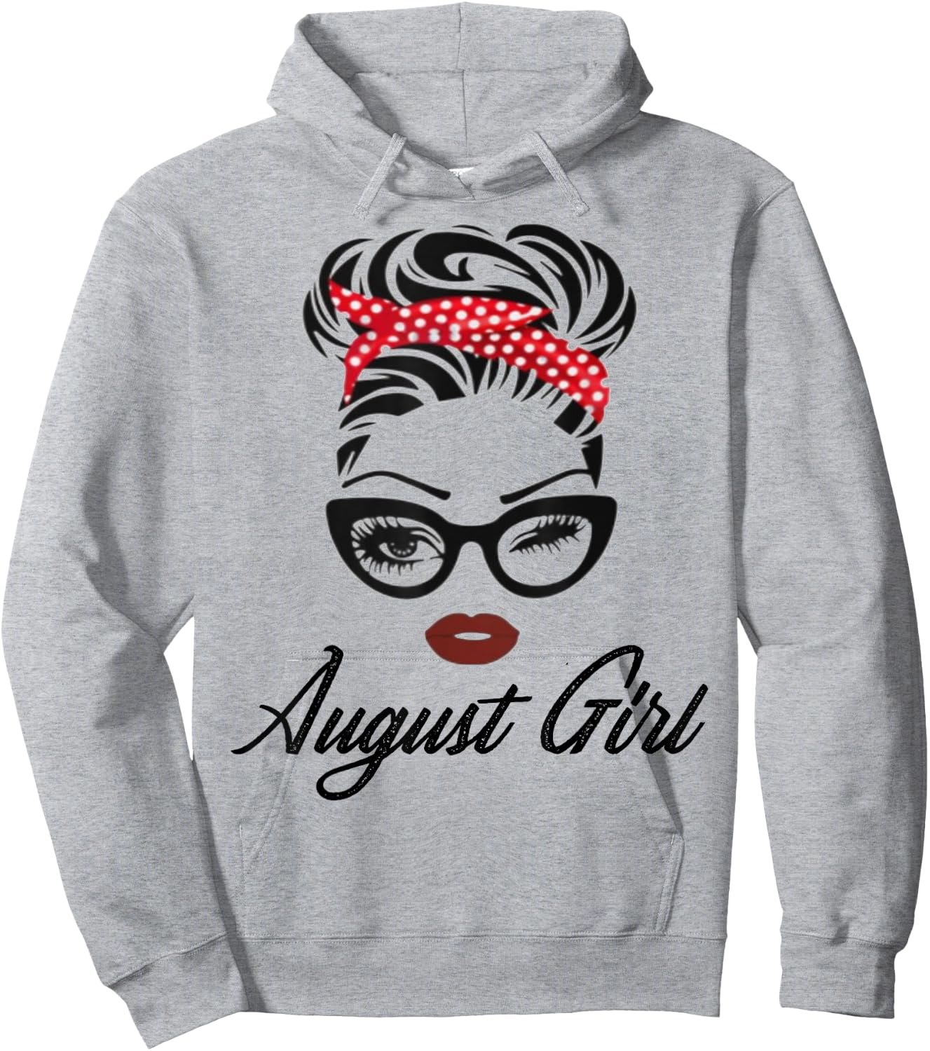 August Girl Wink Eye Woman Face Born In August Birthday Hoodie - Hoodie | Ash