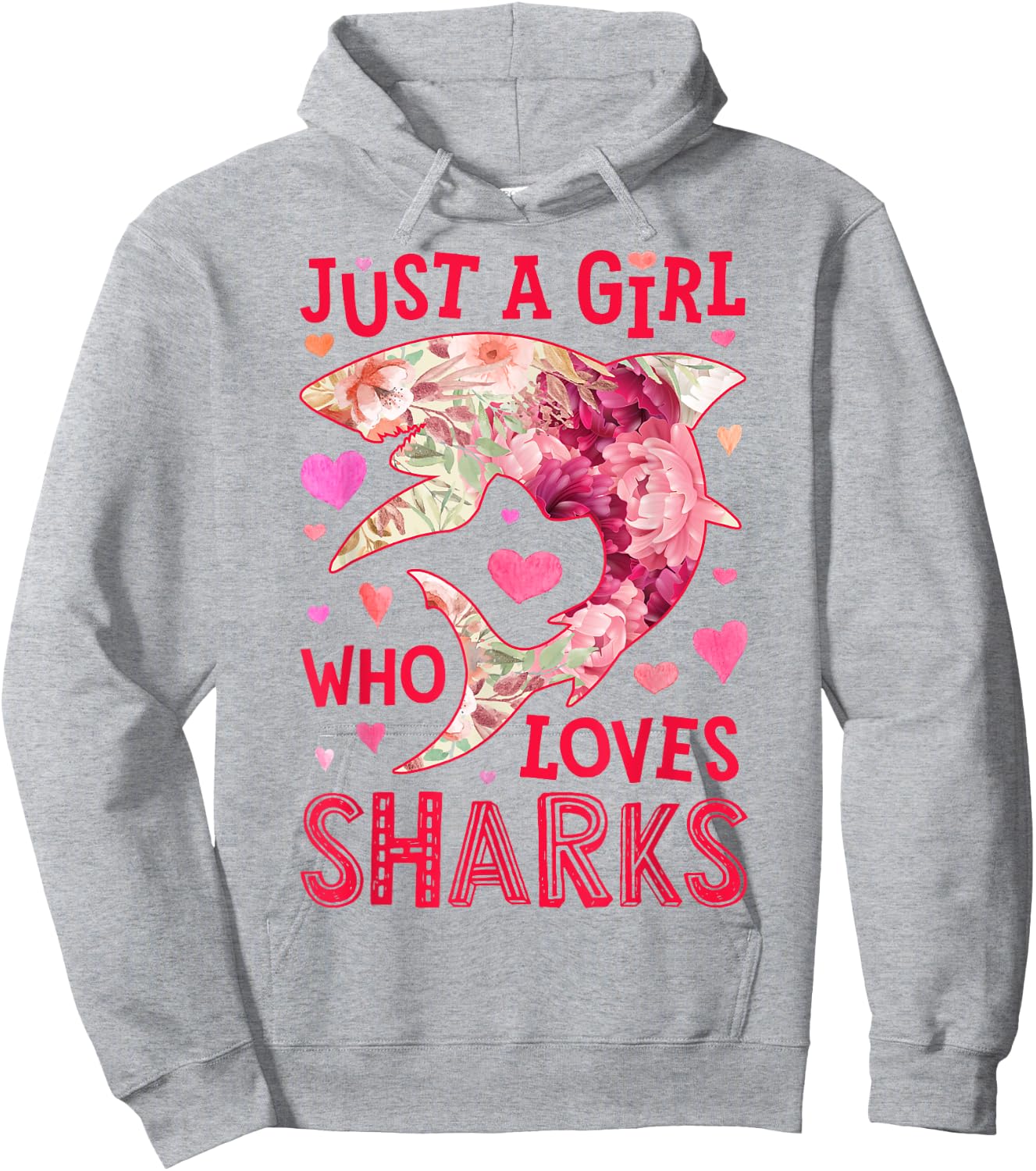 Shark Just A Girl Who Loves Sharks Sea Animal Flower Floral Hoodie - Hoodie | Ash