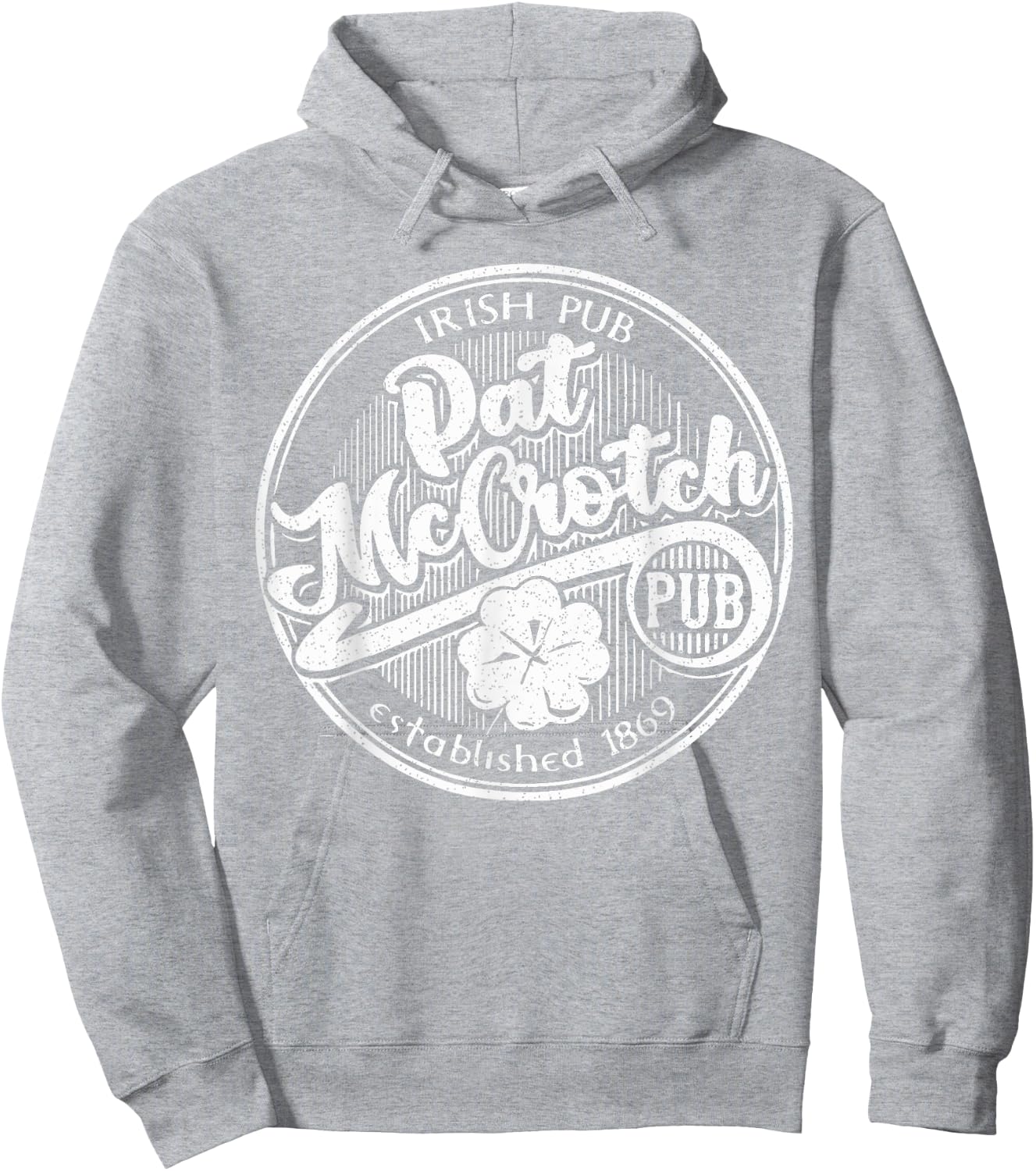 PAT McCROTCH Irish Pub Funny St Patrick's Day Dirty Adult Hoodie - Hoodie | Ash