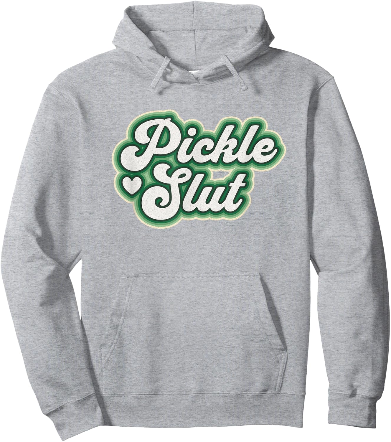 Pickle Slut A Girl Who Loves Pickles Canning Food Quote Hoodie - Hoodie | Ash