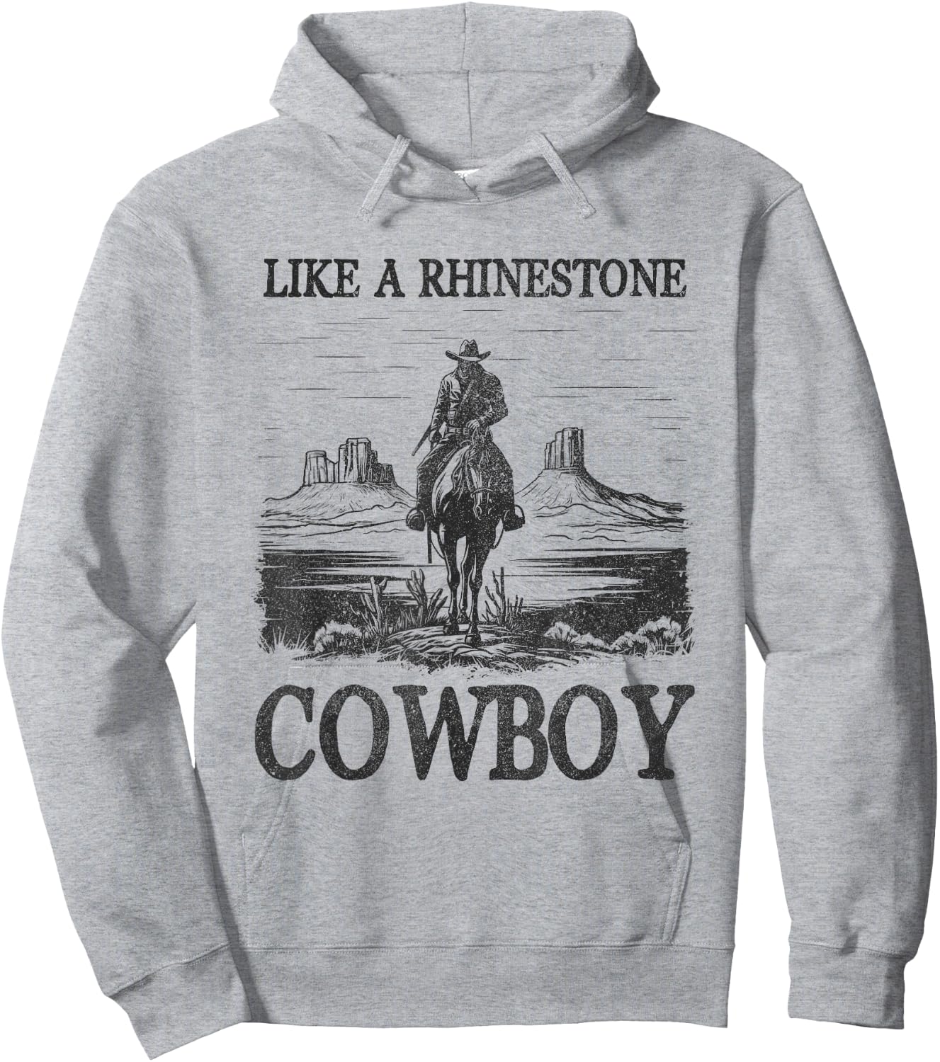 Like A Rhinestone Cowboy Western Life Rodeo Country Music Hoodie - Hoodie | Ash