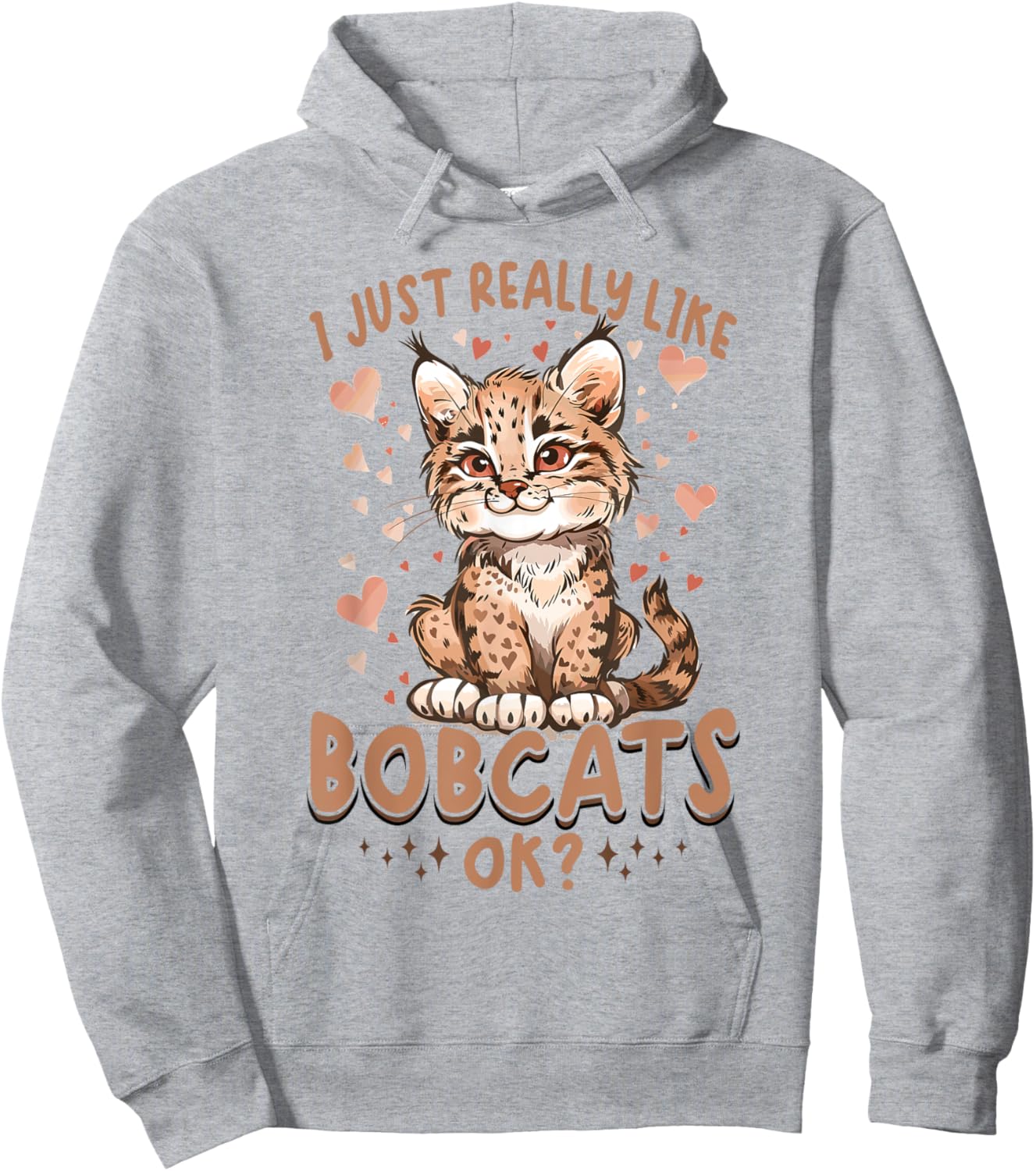 Funny Bobcat Animal I Just Really Like Bobcats, Ok? Women Kids Hoodie - Hoodie | Ash