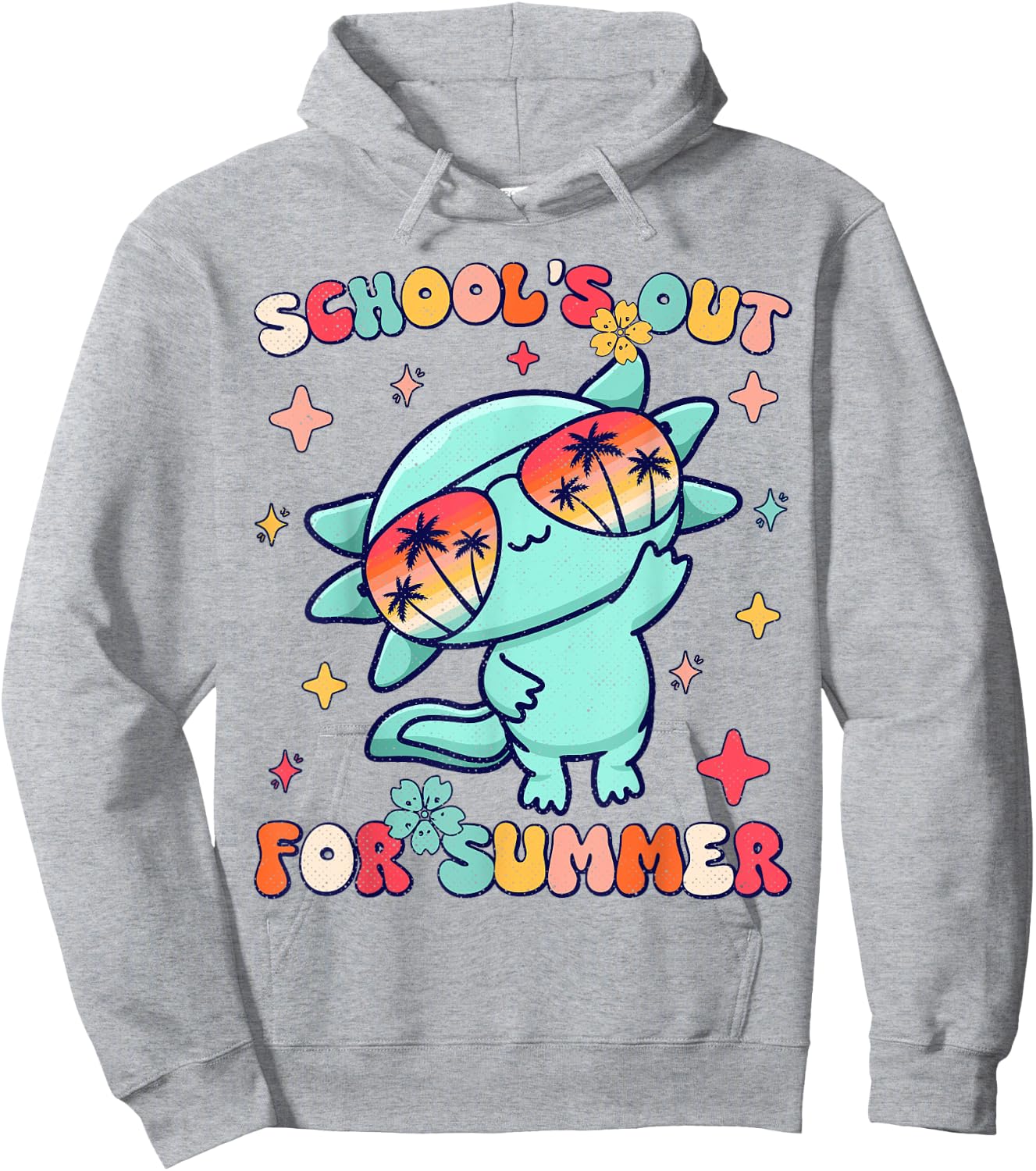 School's Out For Summer Teacher Axolotl Last Day Of School Hoodie - Hoodie | Ash