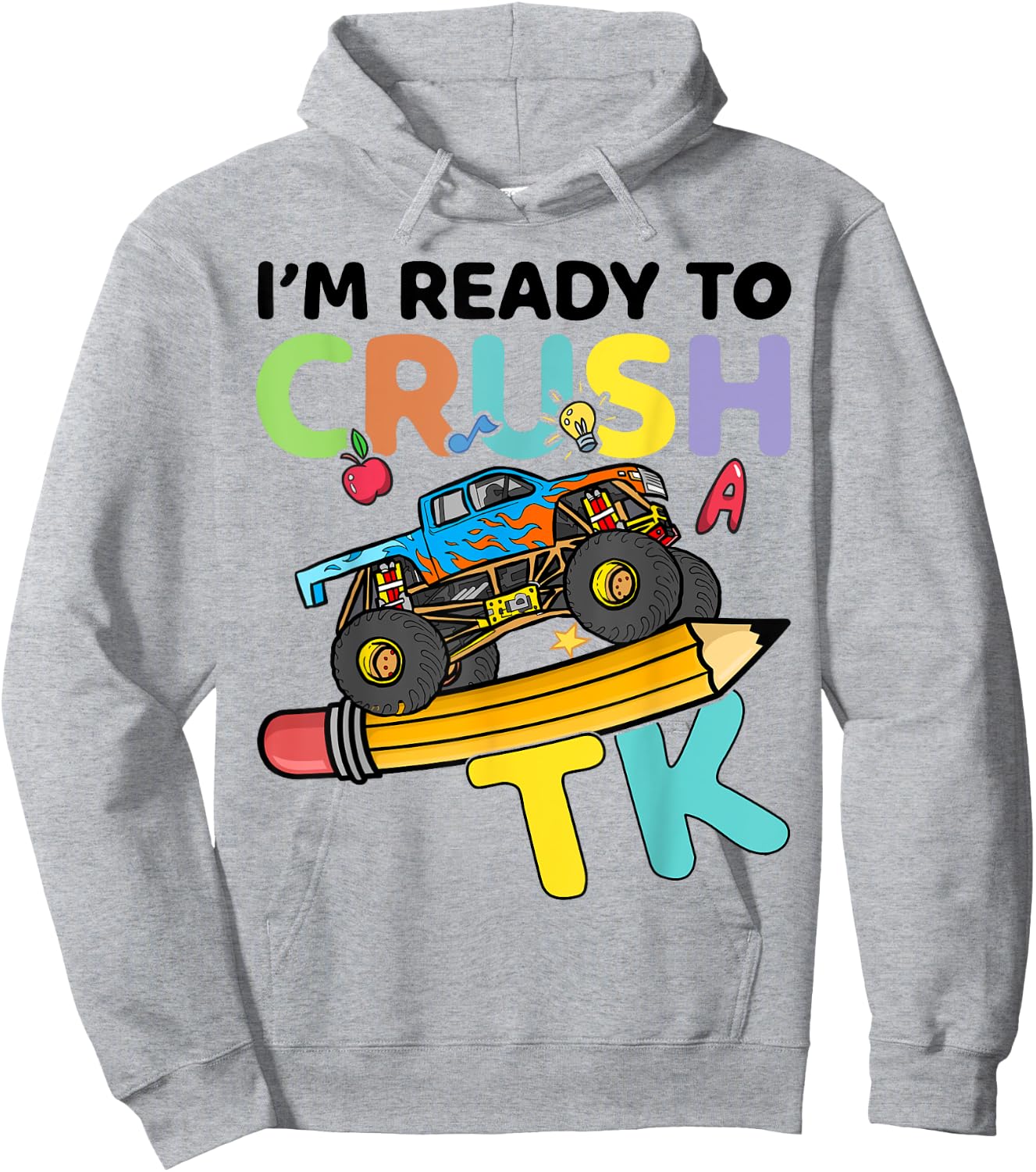 TK I'm Ready to Crush Kids Boys Girls First Day Of School Hoodie - Hoodie | Ash