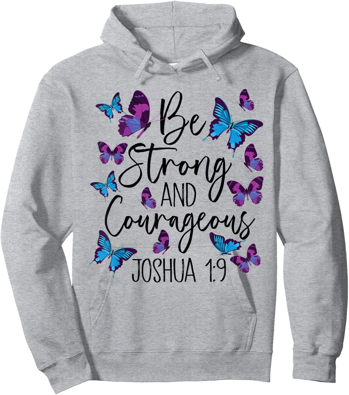 Christian Bible Verse Be Strong Joshua 1:9 Butterfly Hoodie - Hoodie | Ash
