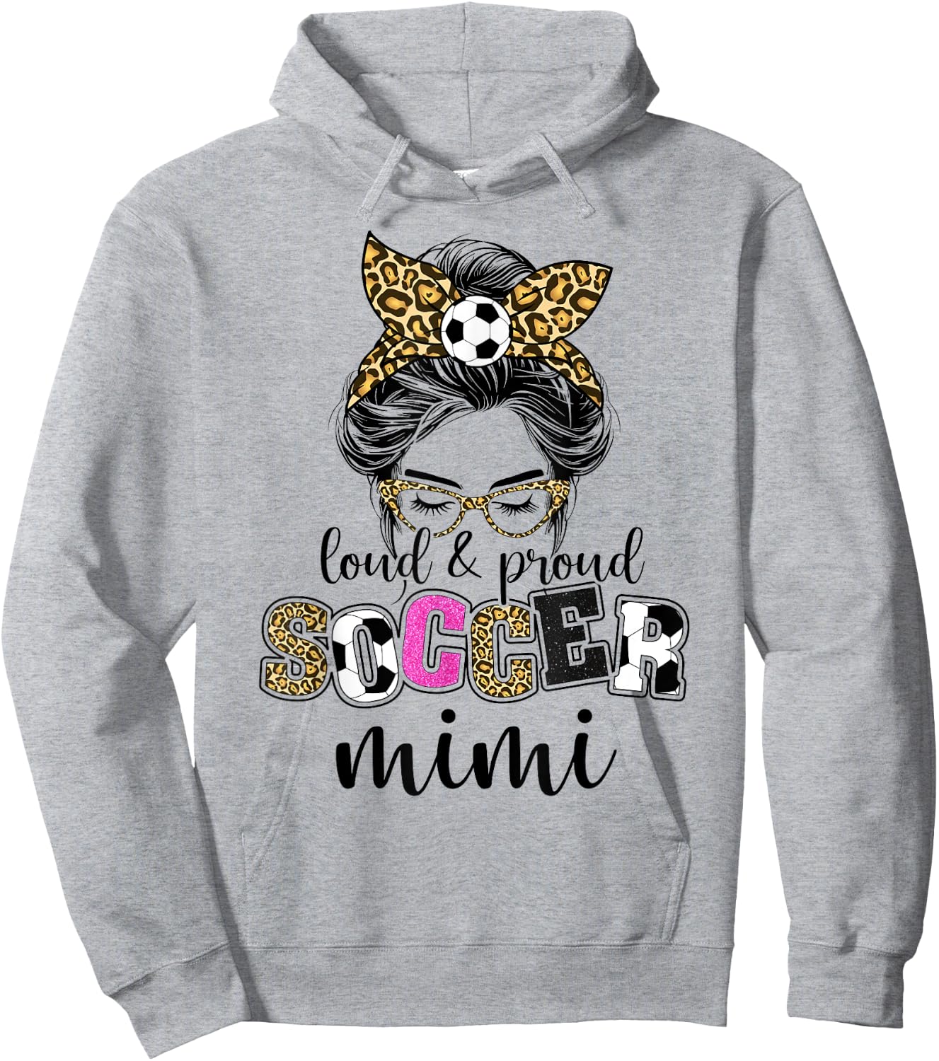 Loud and proud Soccer Mimi messy bun leopard women Hoodie - Hoodie | Ash