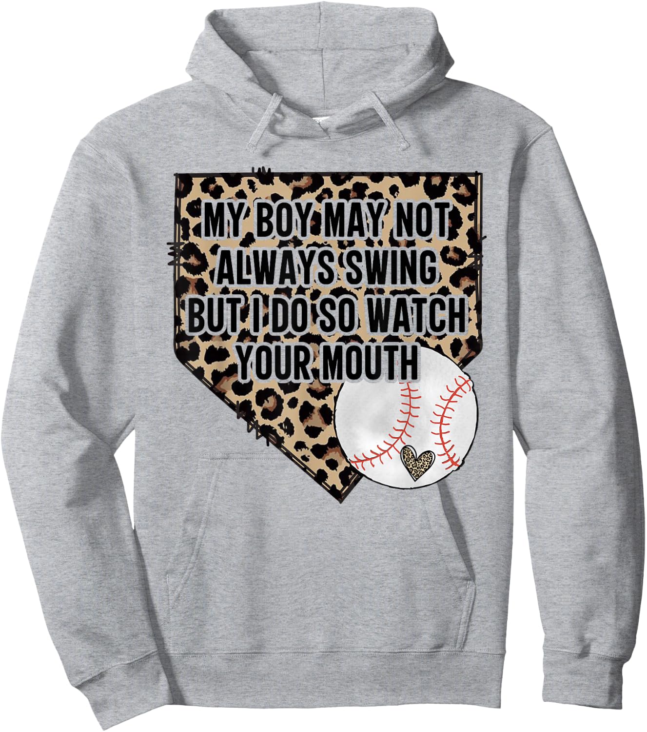 My Boy May Not Always Swing But I Do So Watch Your Mouth Mom Hoodie - Hoodie | Ash