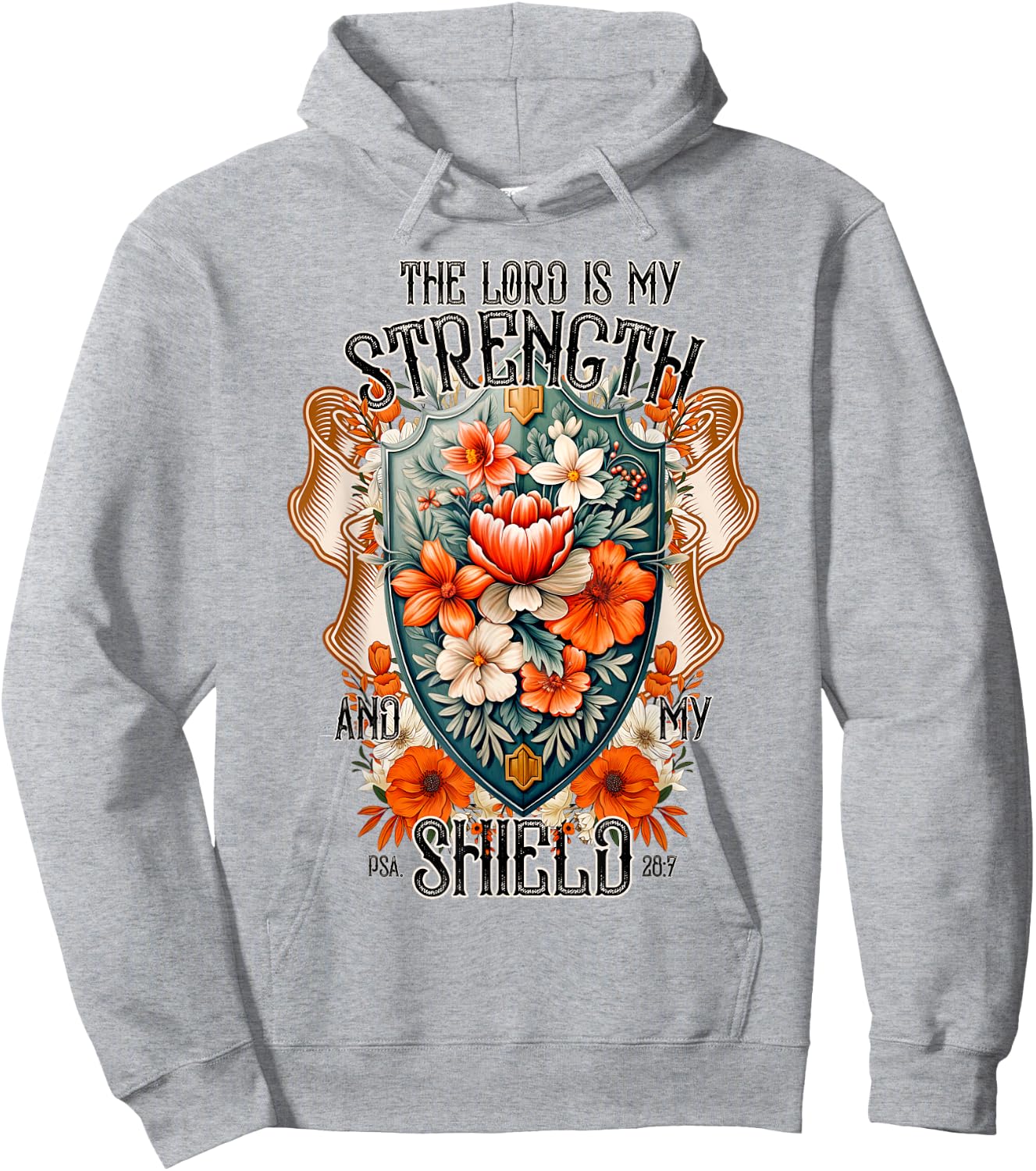 Bible Verse The Lord Is My Strength And My Shield Flower Hoodie - Hoodie | Ash