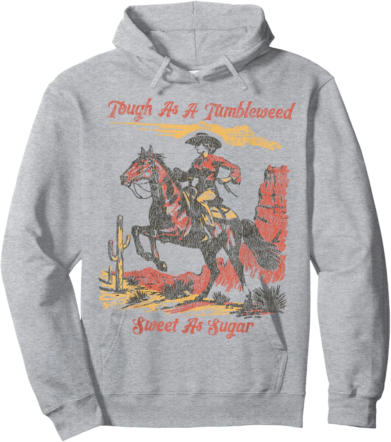 Vintage Tough As A Tumbleweed Sweet As Sugar Hoodie - Hoodie | Ash