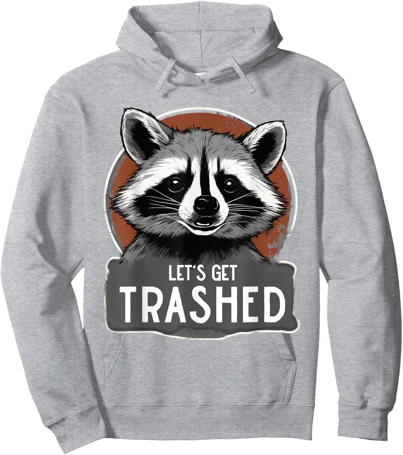 Raccoon Costume Groovy Let's Get Trashed Hoodie - Hoodie | Ash