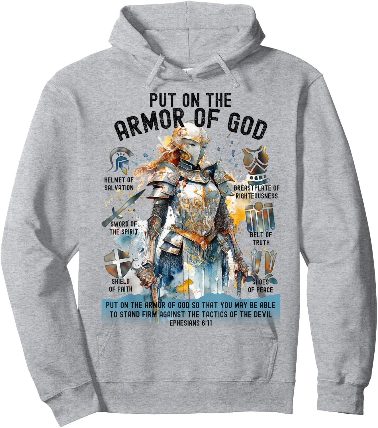 Put on the Full Armor of God-Shield Ephesians 6:11 Christian Hoodie - Hoodie | Ash