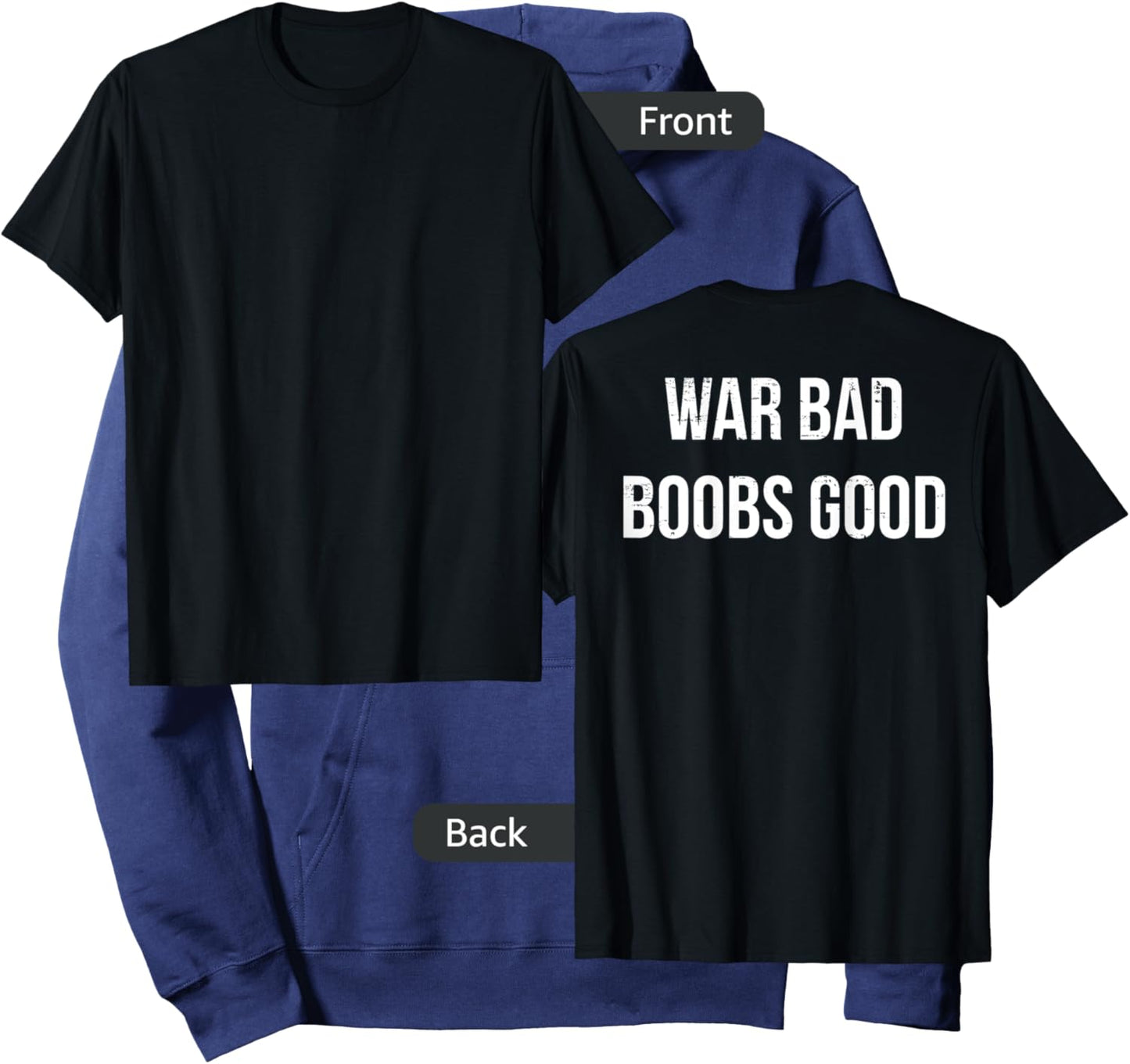Retro War Bad Boobs Good Funny Saying Quote (ON BACK) Hoodie - Hoodie | Navy
