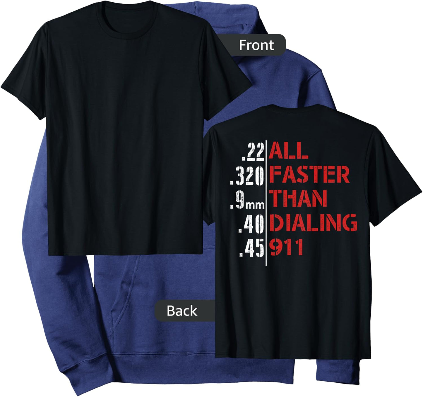 Funny Gun Caliber 22 380 9MM 40 45 - Men's Black Short Sleeve Classic Fit - All Faster Than Dialing 911 Gun-Themed Hoodie - Hoodie | Navy
