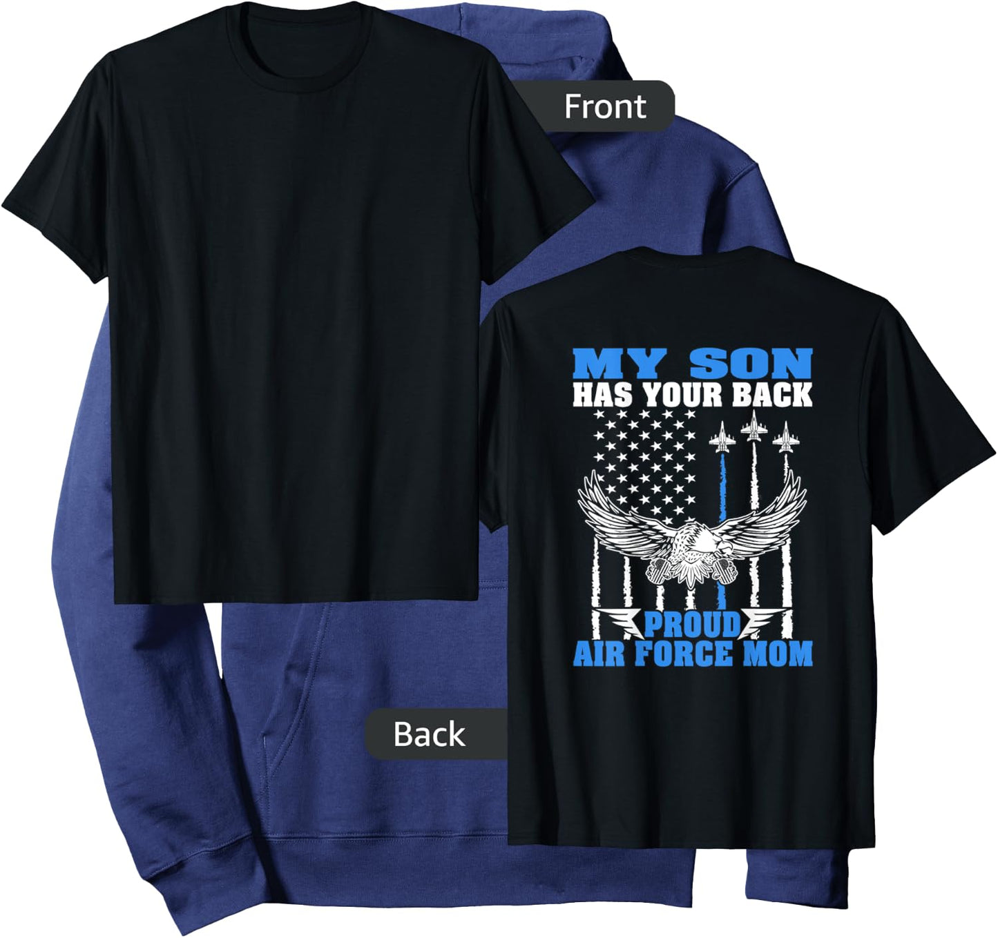 My Son Has Your Back Proud Air Force Mom Military Mother Hoodie - Hoodie | Navy
