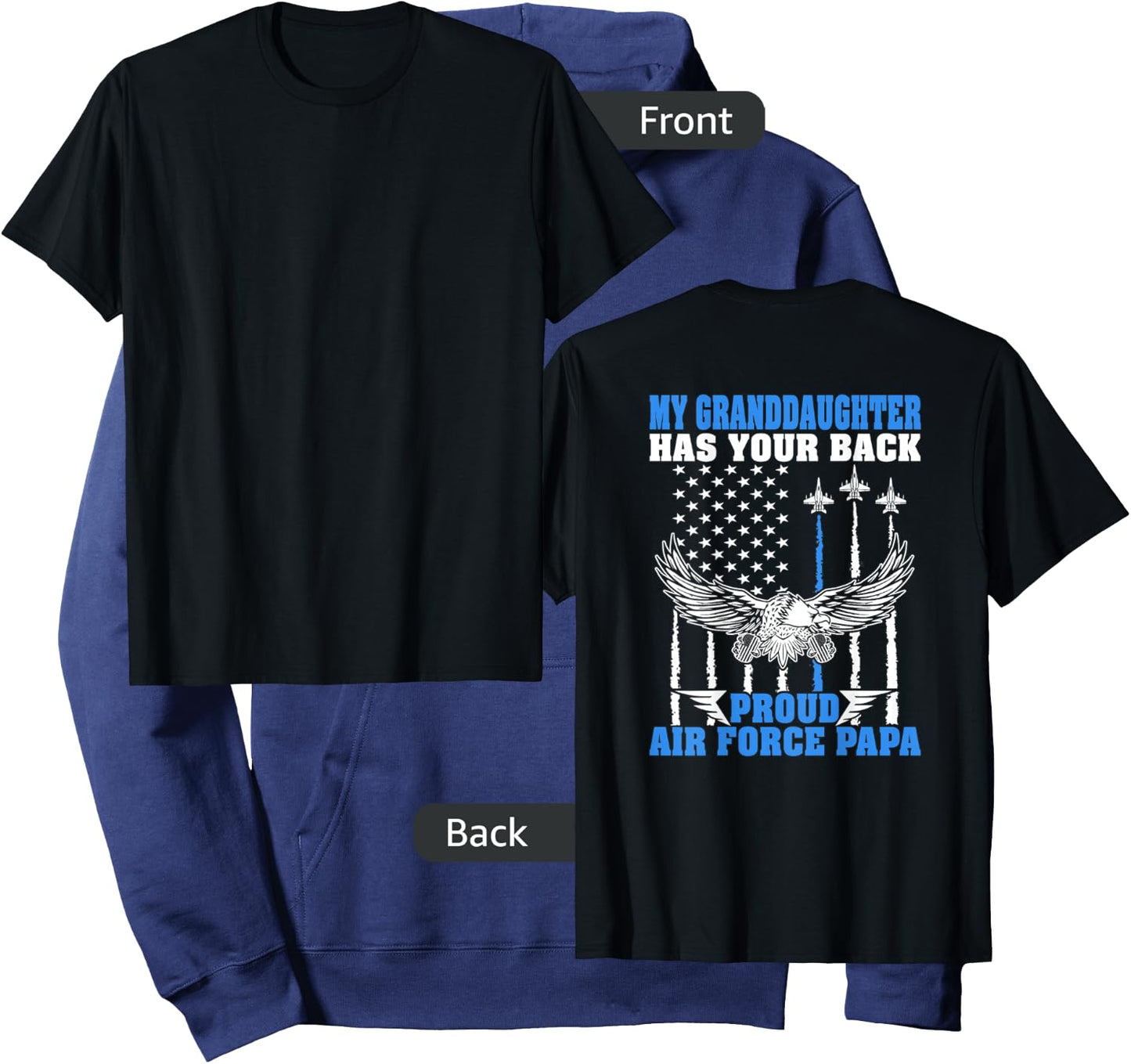 My Granddaughter Has Your Back Proud Air Force Papa Gift Hoodie - Hoodie | Navy