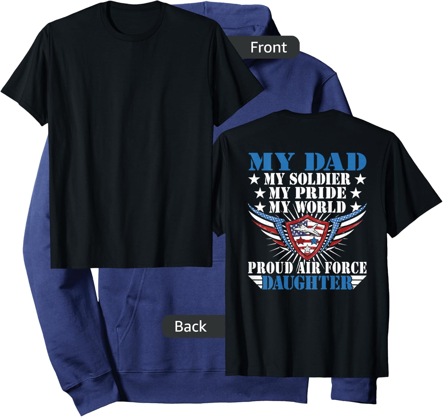 My Dad Is A Soldier Airman Proud Air Force Daughter Gift Hoodie - Hoodie | Navy