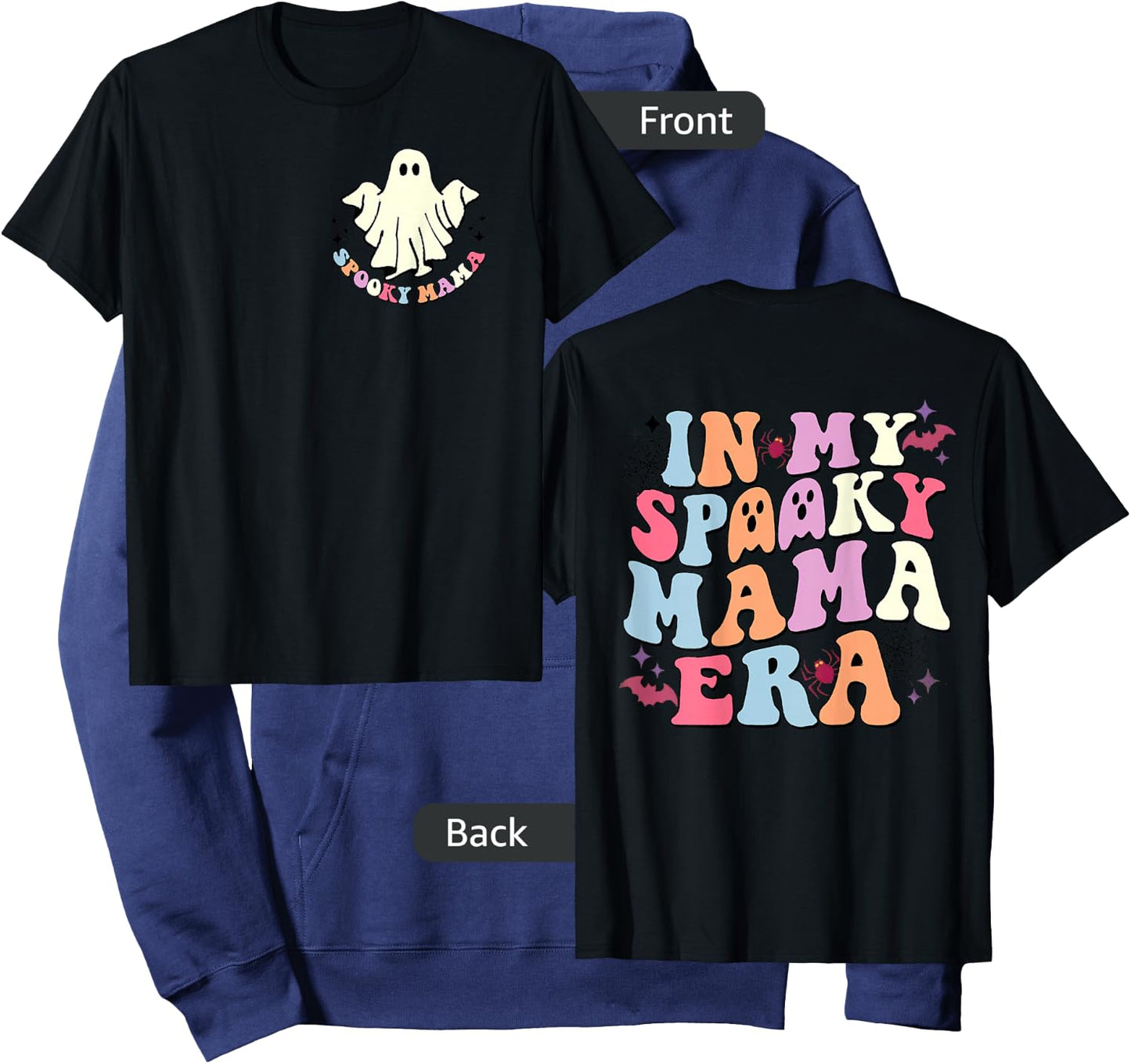 Happy Halloween In My Spooky Mama Era Funny Boo (Two Sided) Hoodie - Hoodie | Navy